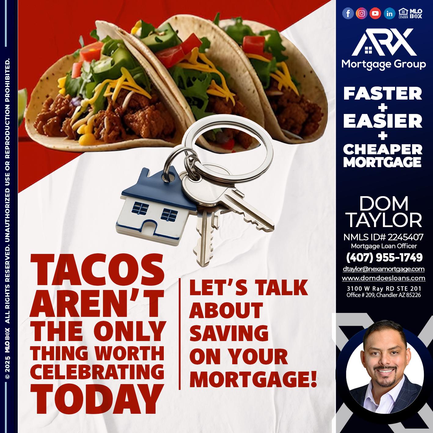 TACO TUESDAY - Dom Taylor -Mortgage Loan Officer