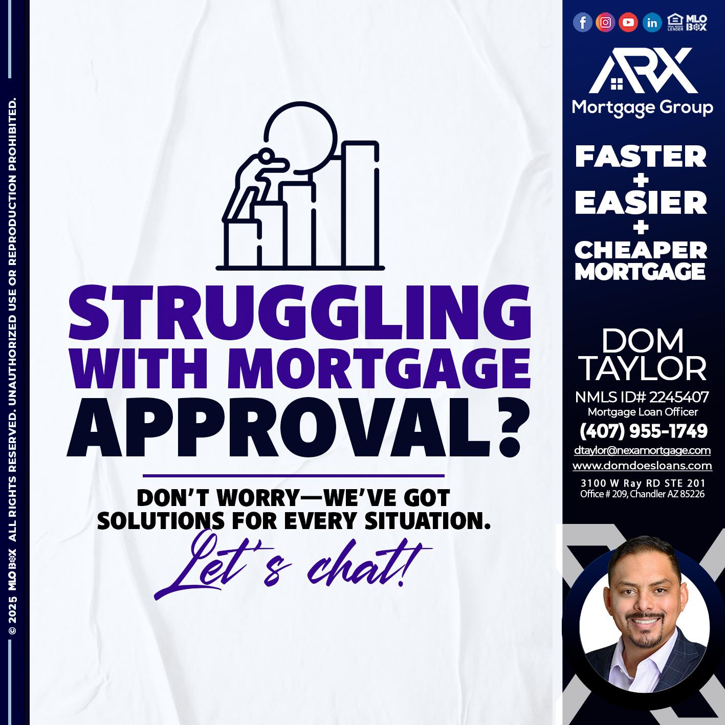 STRUGLING - Dom Taylor -Mortgage Loan Officer