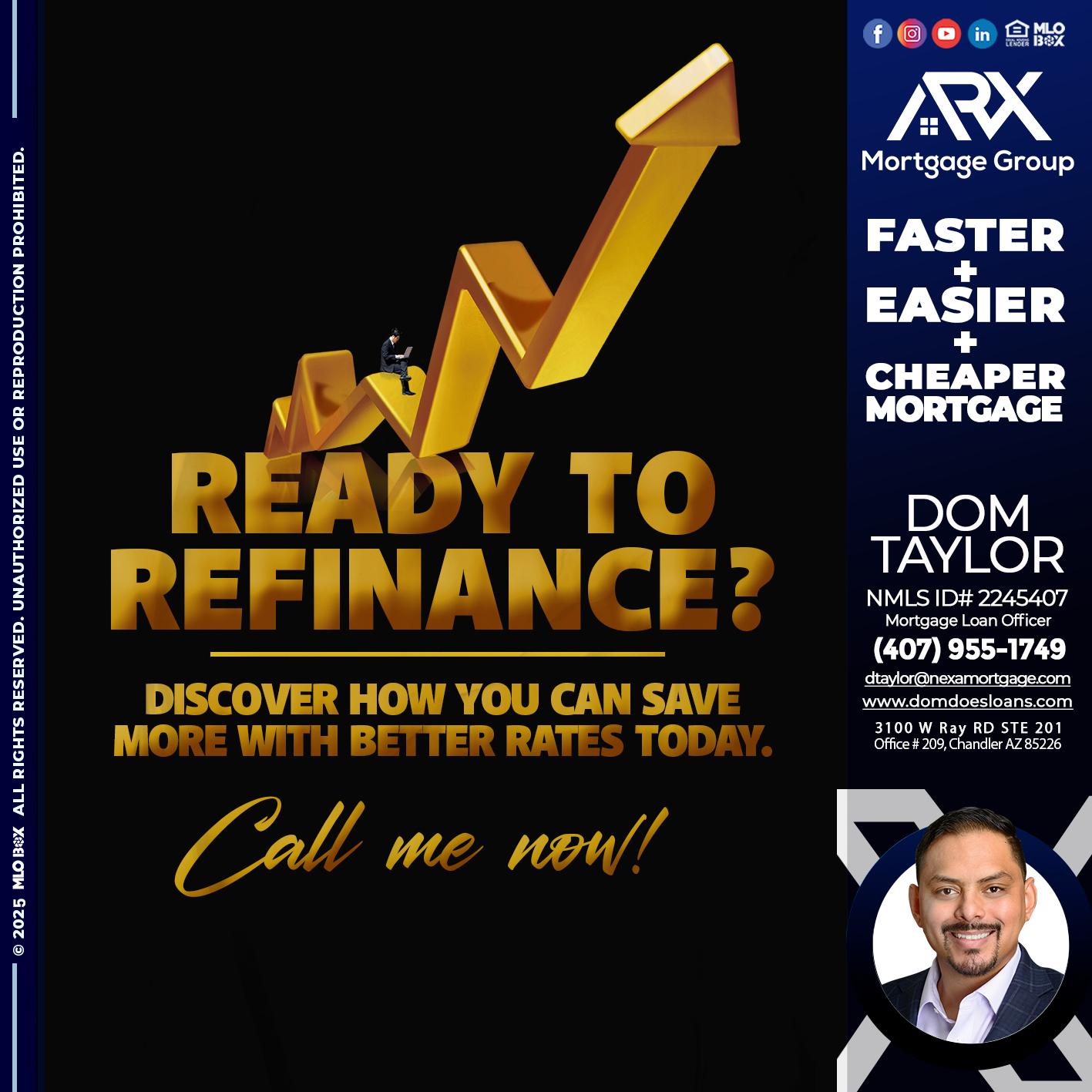 READY TO REFI - Dom Taylor -Mortgage Loan Officer