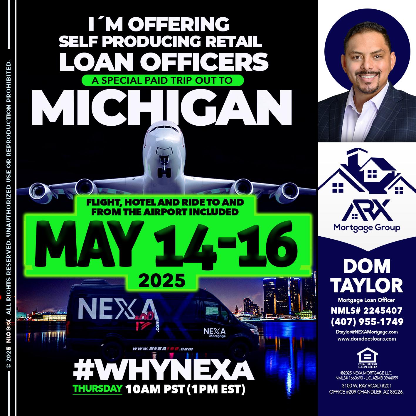 MAY 14-16 MICHIGAN TRIP - Dom Taylor -Mortgage Loan Officer
