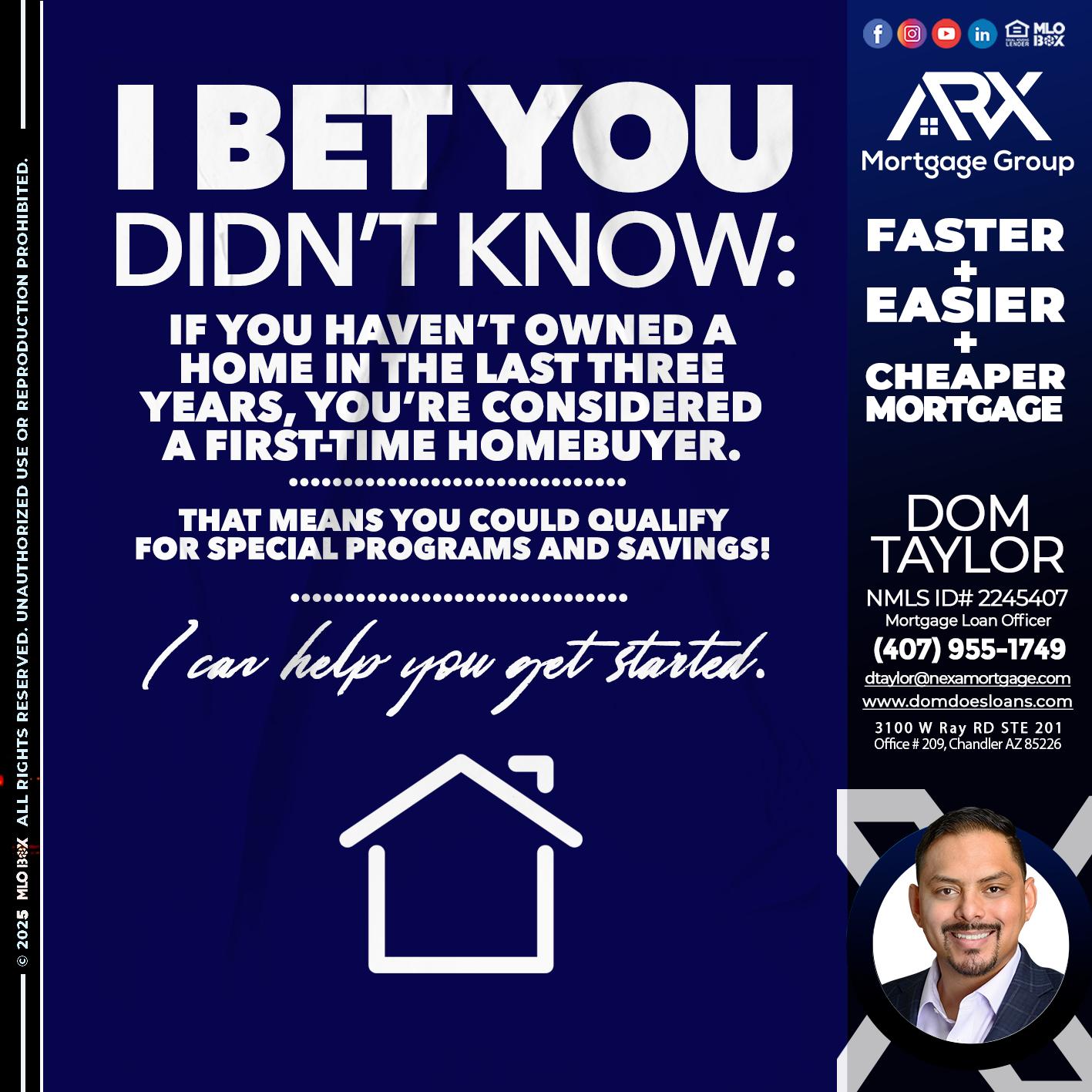 I BET YOU KNOW - Dom Taylor -Mortgage Loan Officer