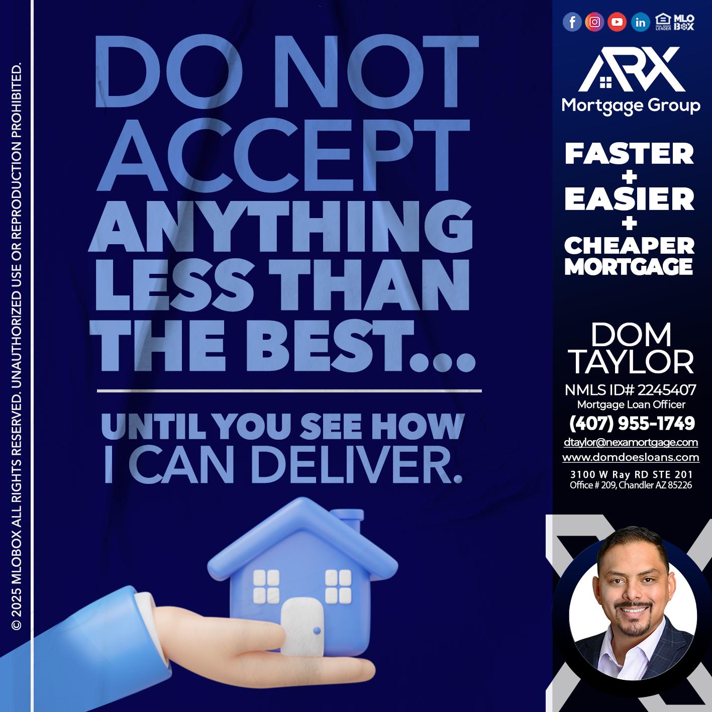 DO NOT ACCEPT - Dom Taylor -Mortgage Loan Officer