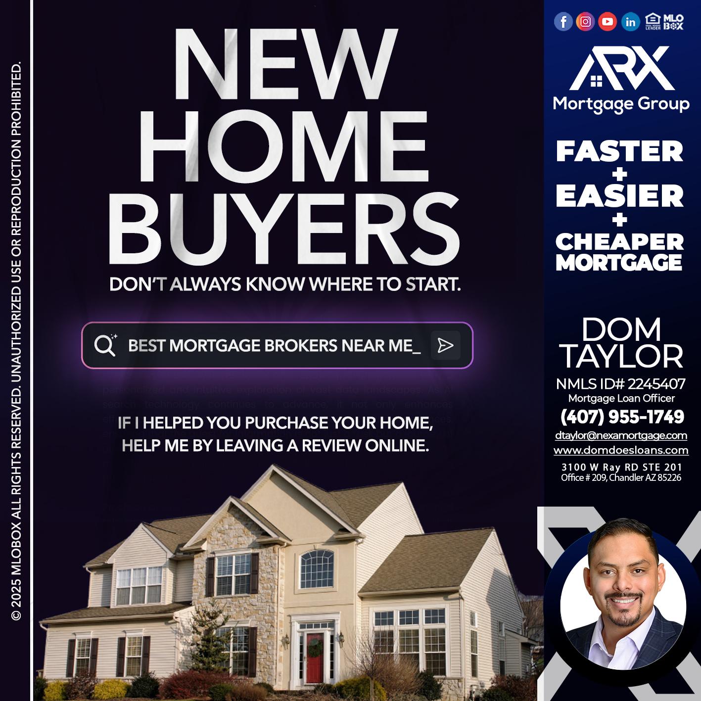 NEW HOME BUYERS - Dom Taylor -Mortgage Loan Officer
