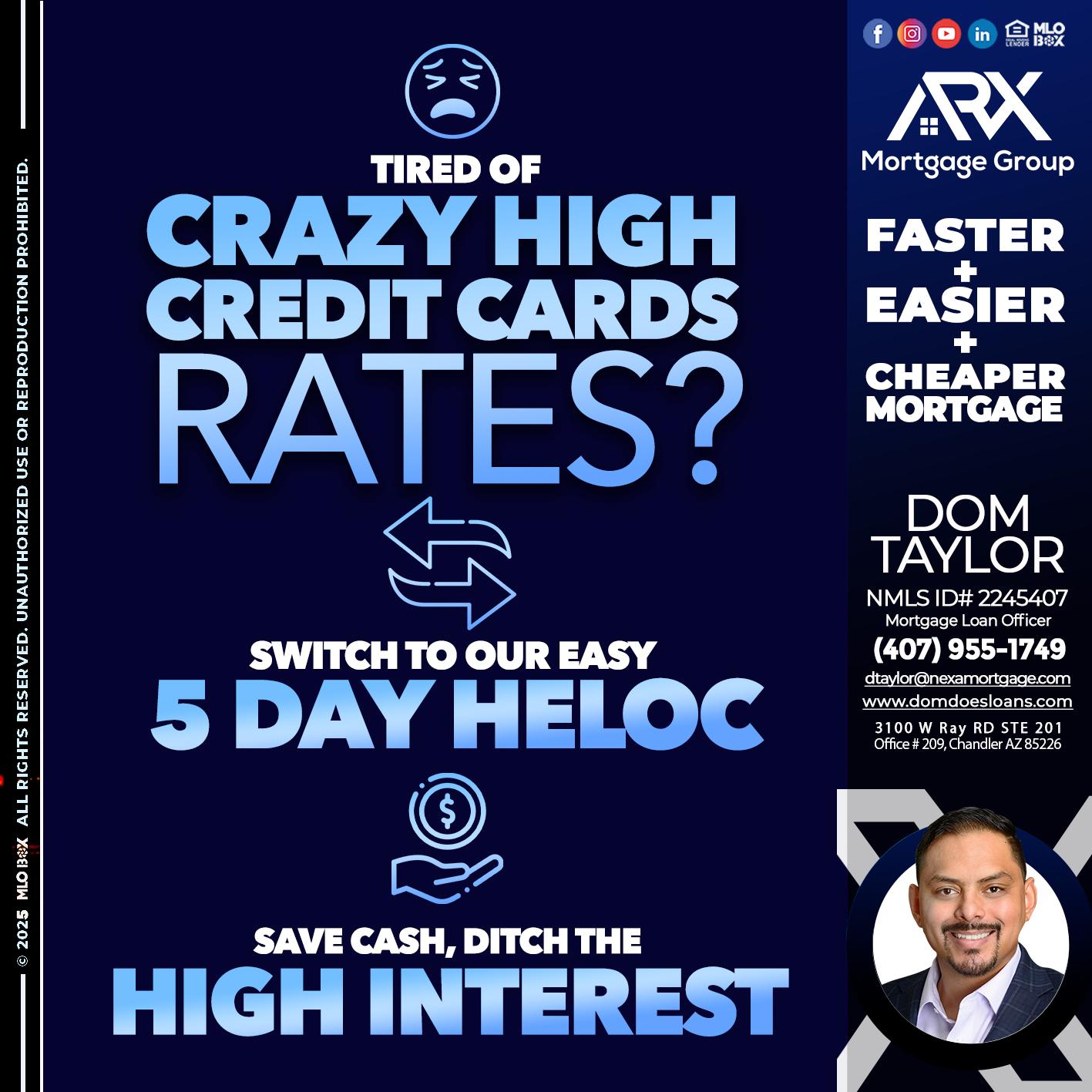 TIRED OF HIGH RATES - Dom Taylor -Mortgage Loan Officer