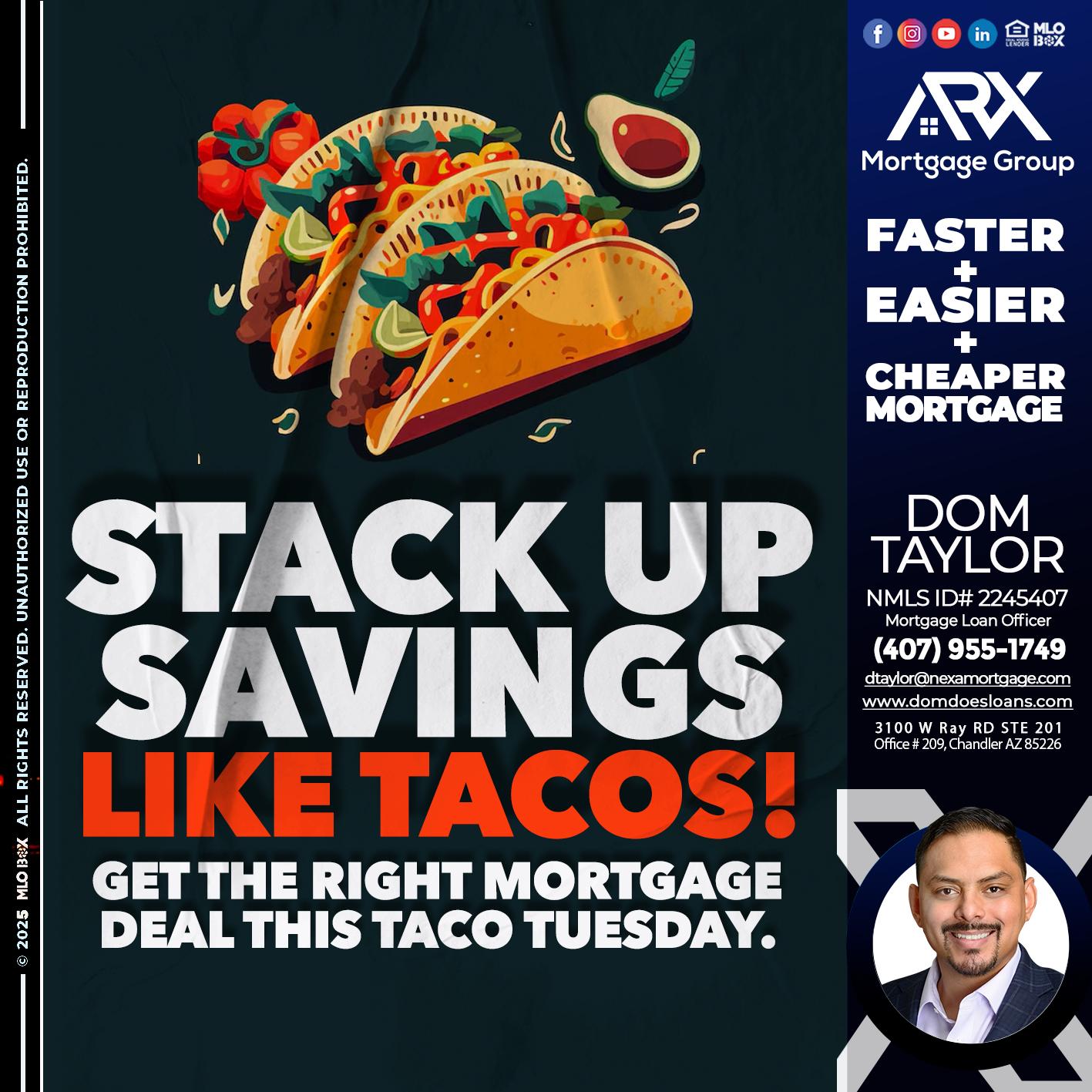 TACO TUESDAY - Dom Taylor -Mortgage Loan Officer
