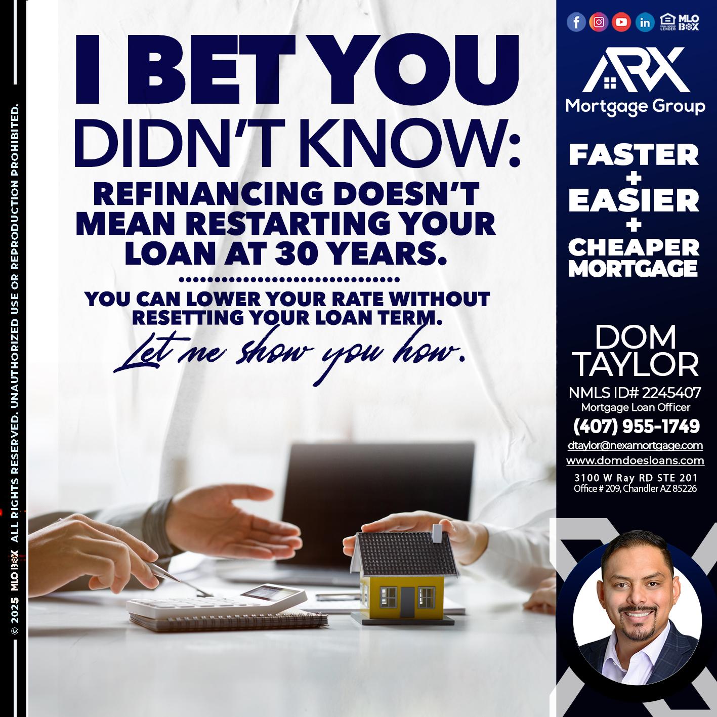 I BET YOU - Dom Taylor -Mortgage Loan Officer