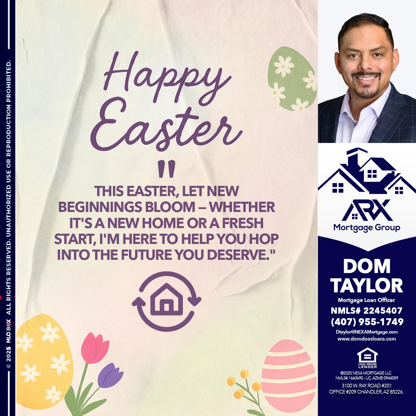 HAPPY EASTER - Dom Taylor -Mortgage Loan Officer