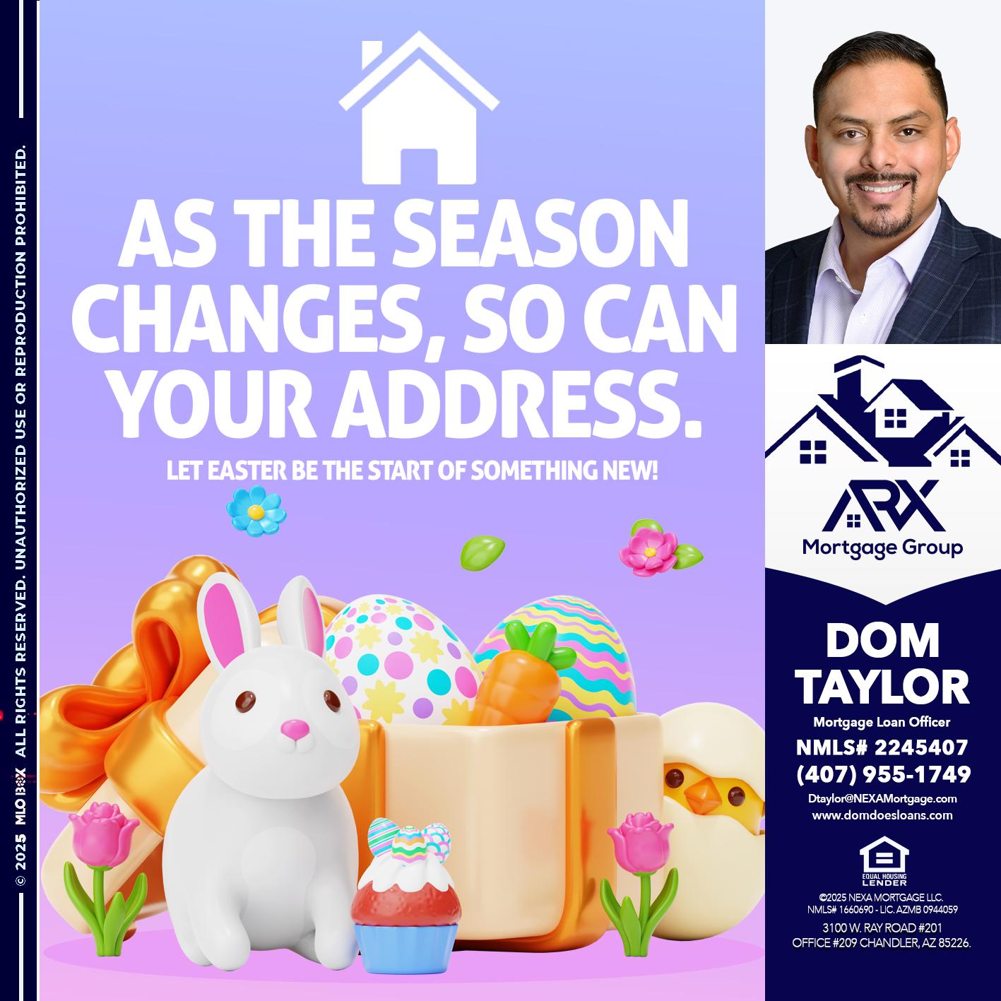 EASTER DAY - Dom Taylor -Mortgage Loan Officer