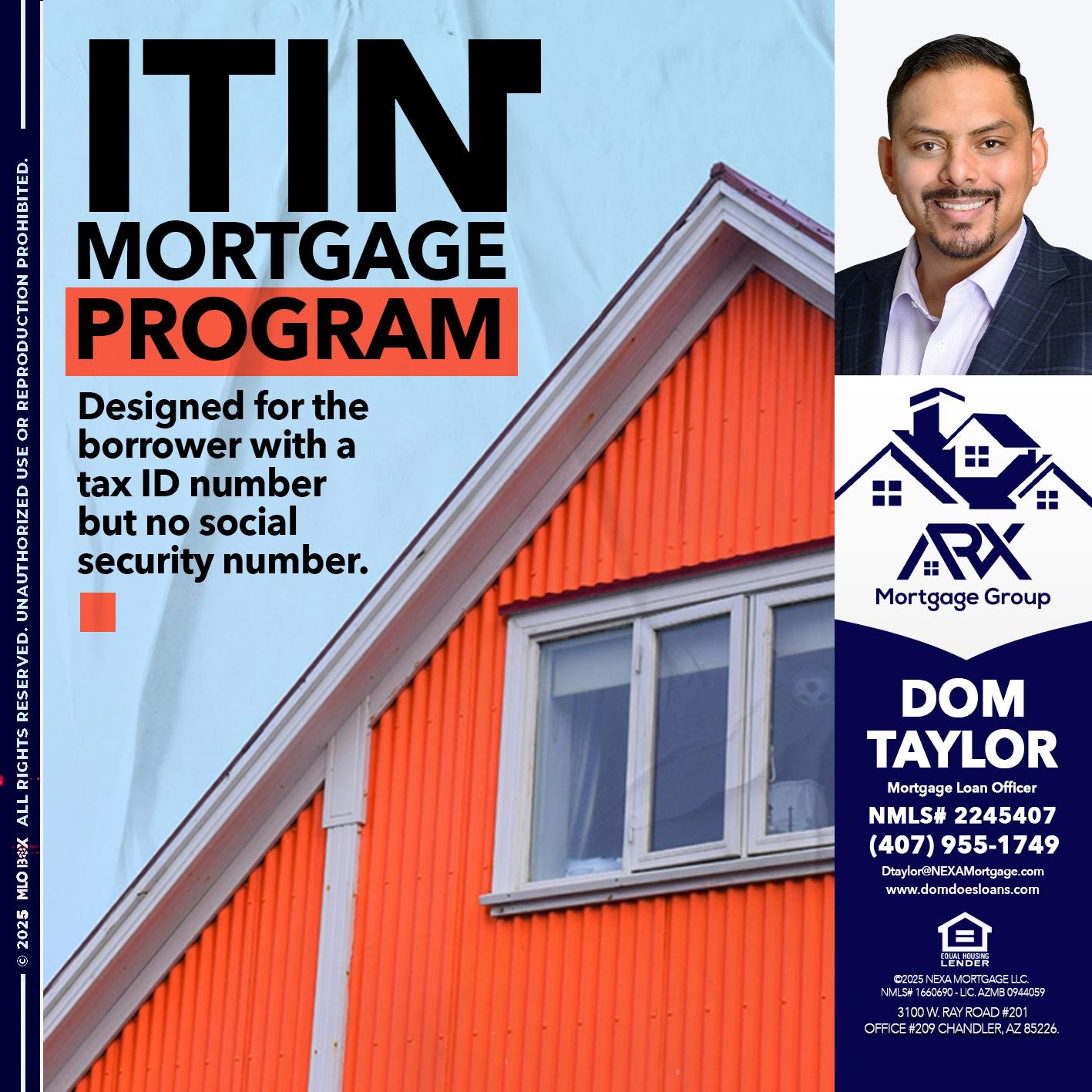 ITIN PROGRAM - Dom Taylor -Mortgage Loan Officer