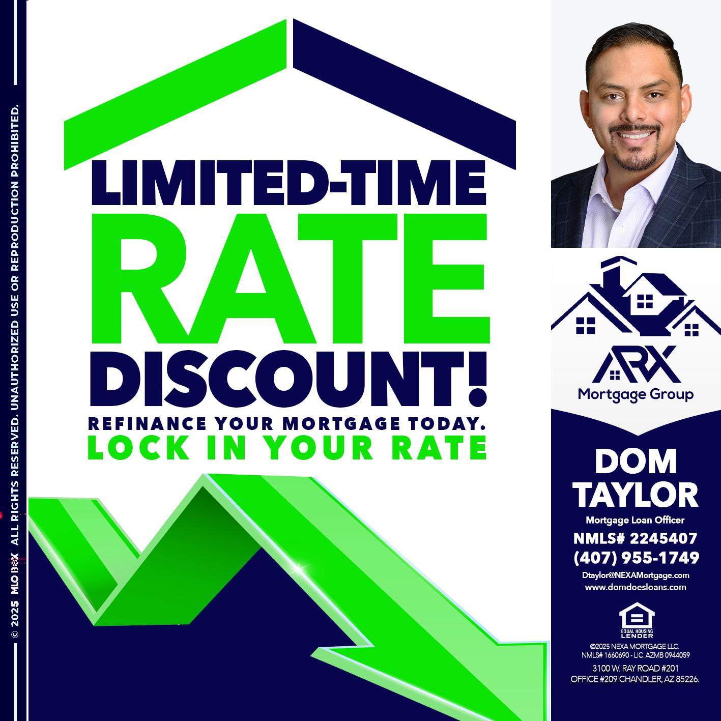 LIMITED TIME - Dom Taylor -Mortgage Loan Officer