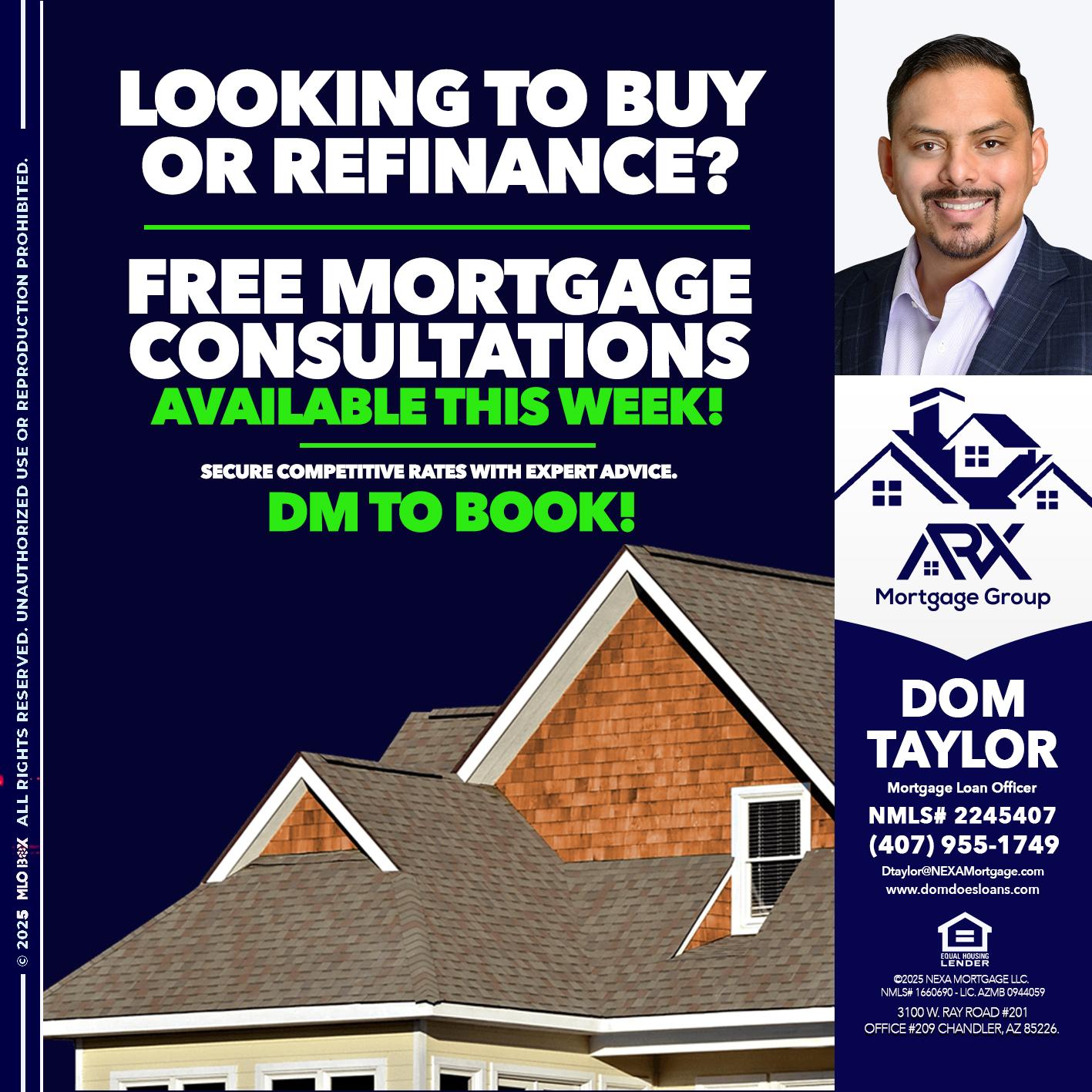 LOOKING TO BUY OR REFINANCE - Dom Taylor -Mortgage Loan Officer