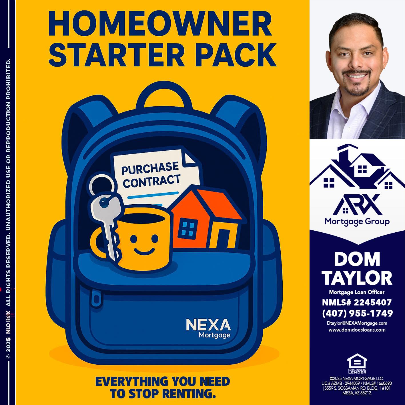 NEED A HOMEOWNER PACK.. - Dom Taylor -Mortgage Loan Officer