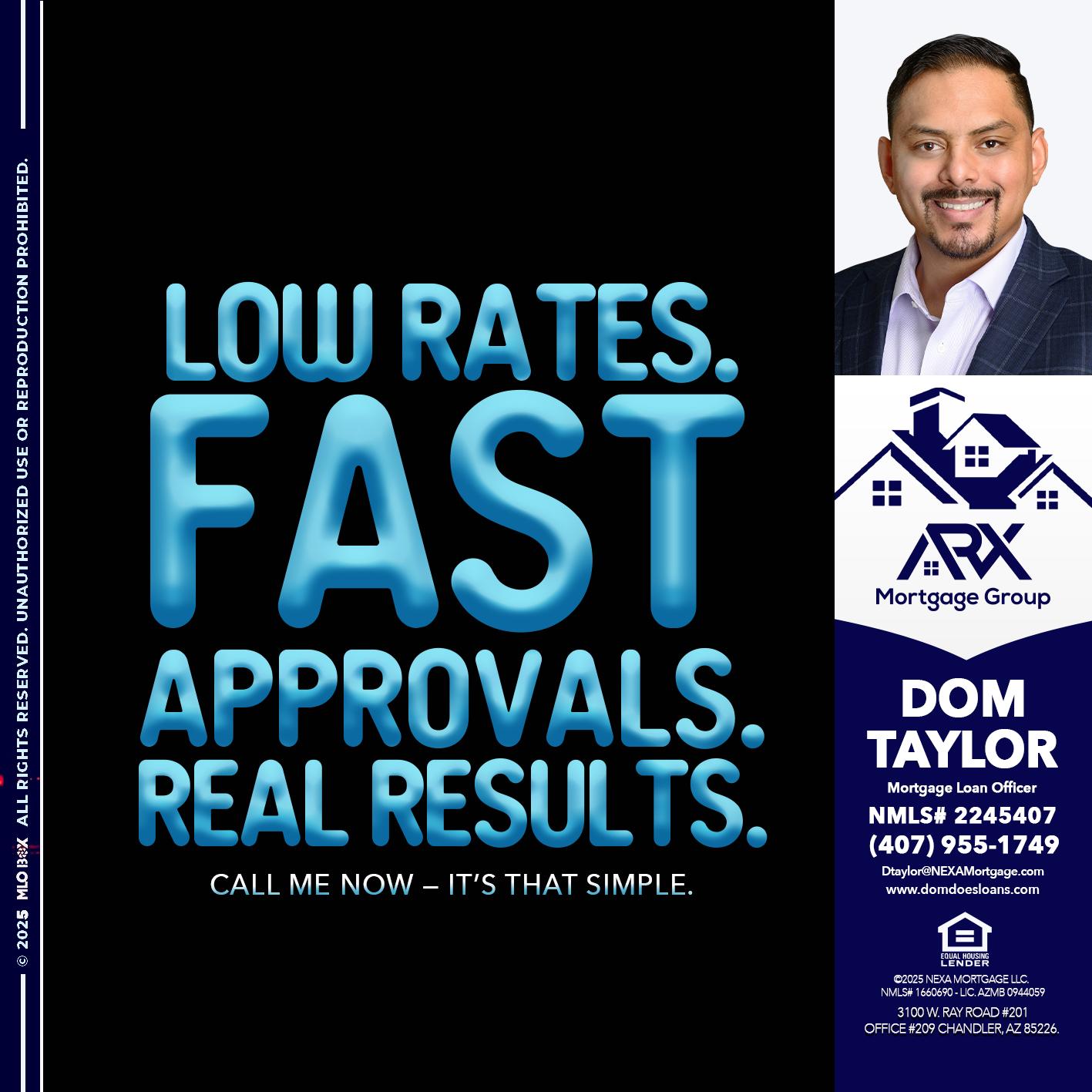LOW RATES - Dom Taylor -Mortgage Loan Officer