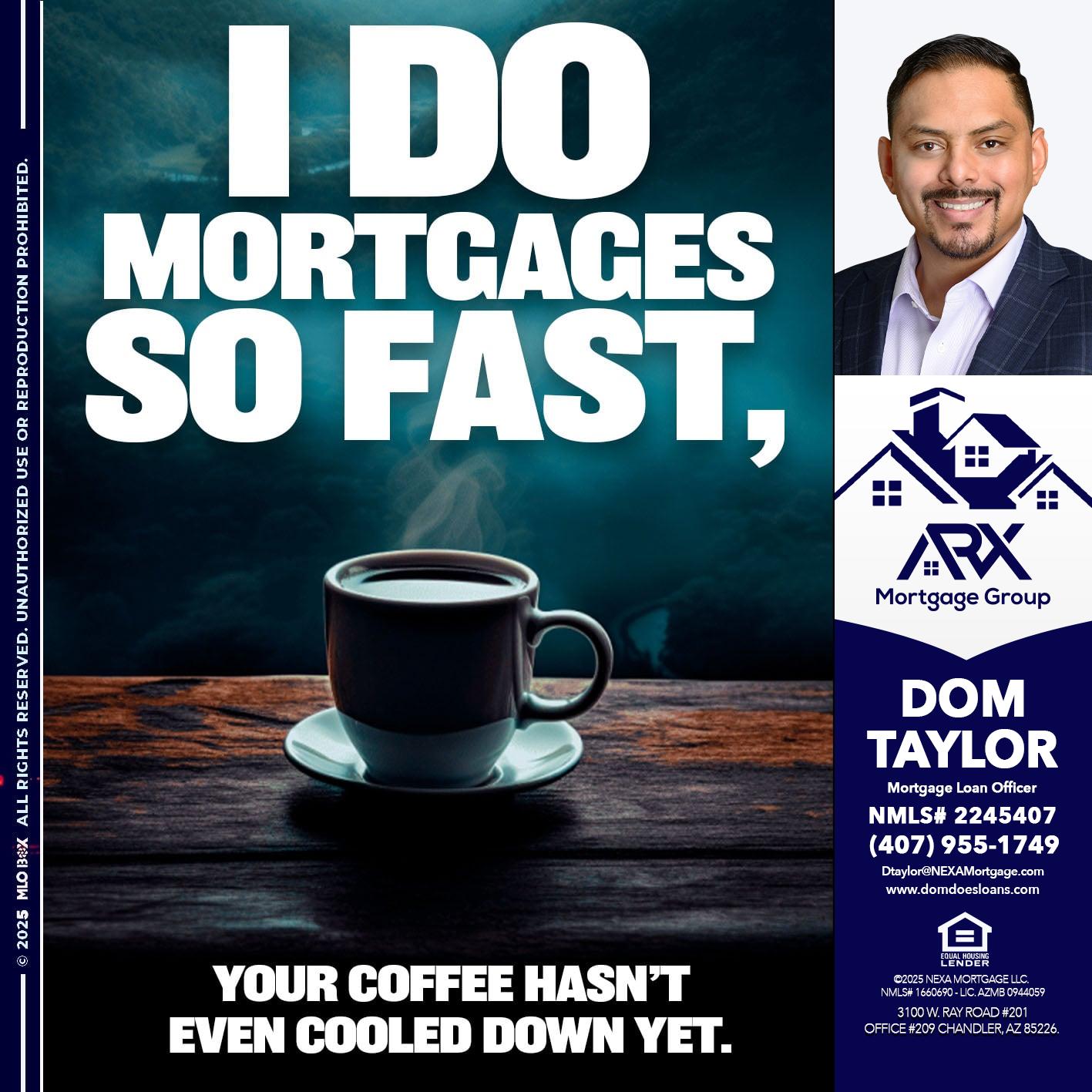 i do mortgages - Dom Taylor -Mortgage Loan Officer