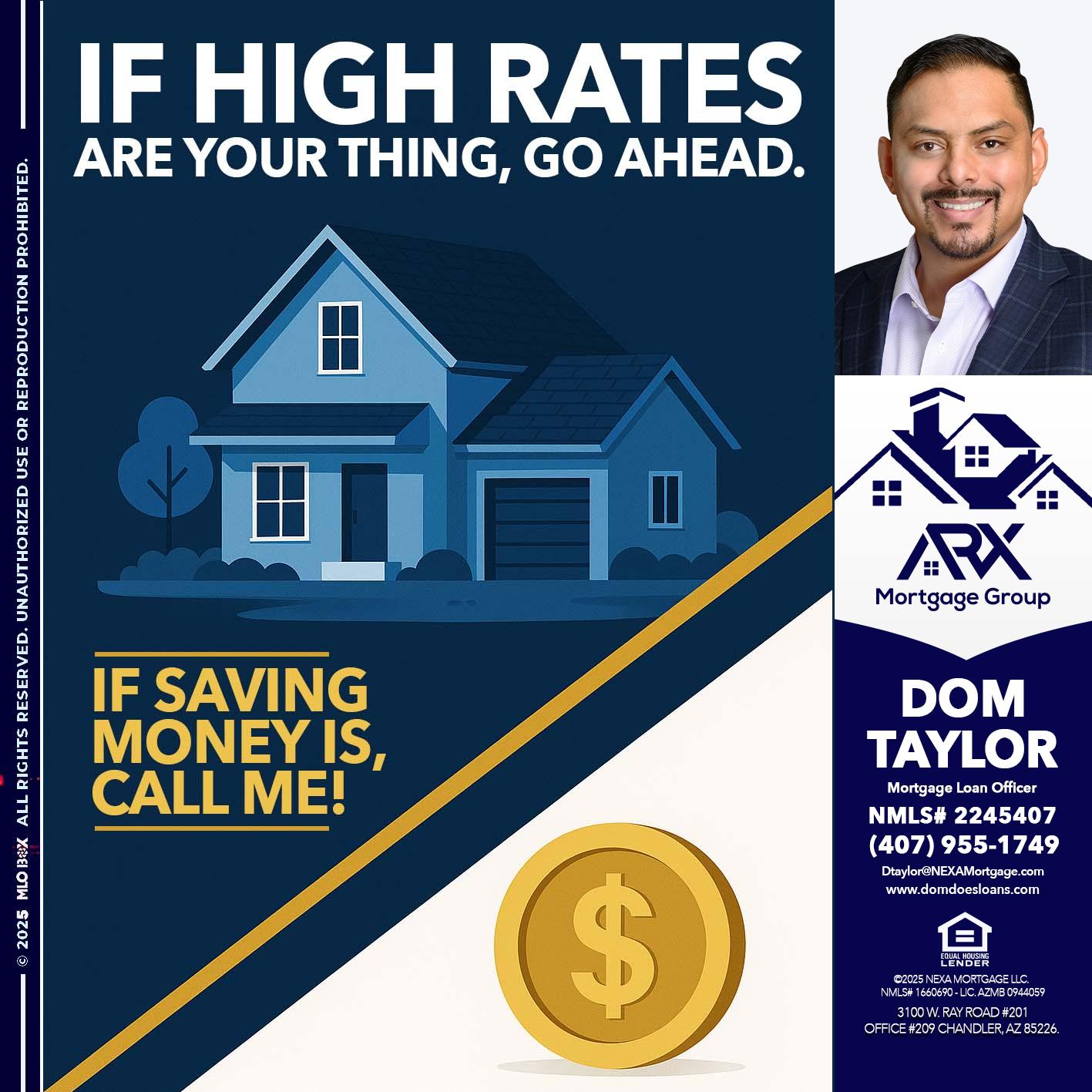 IF HIGH RATES - Dom Taylor -Mortgage Loan Officer