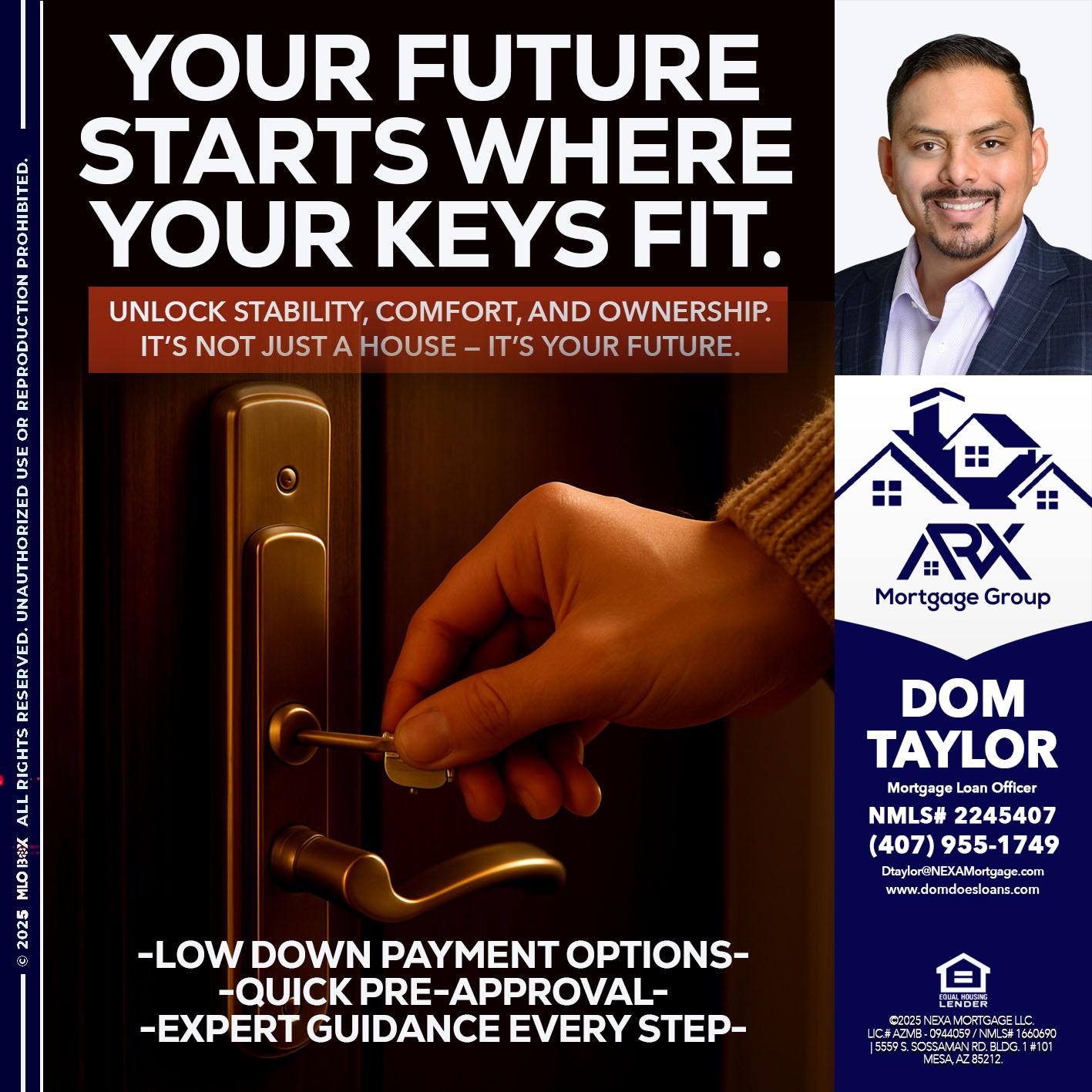 YOUR FUTURE - Dom Taylor -Mortgage Loan Officer