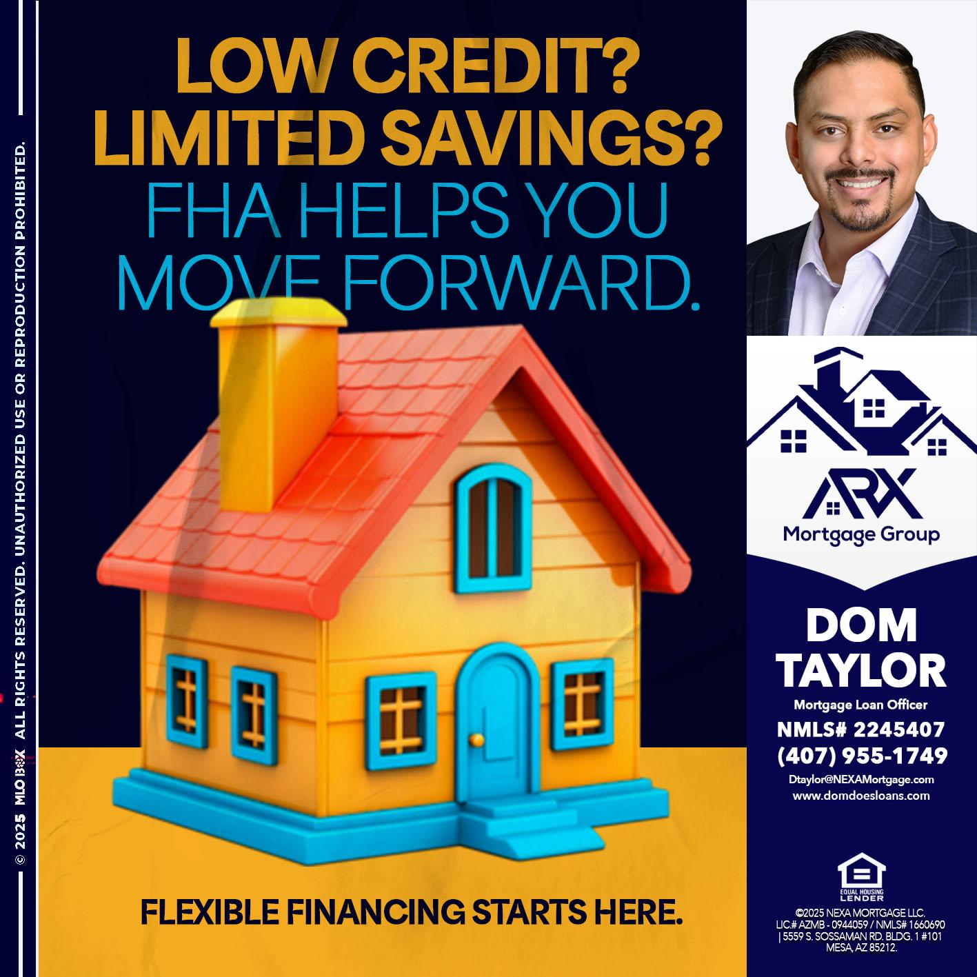 LOW CREDIT? - Dom Taylor -Mortgage Loan Officer