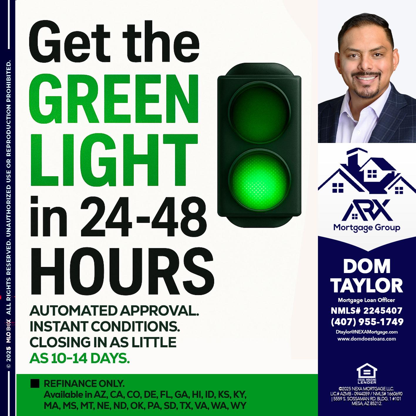 GET THE GREEN LIGHT - Dom Taylor -Mortgage Loan Officer