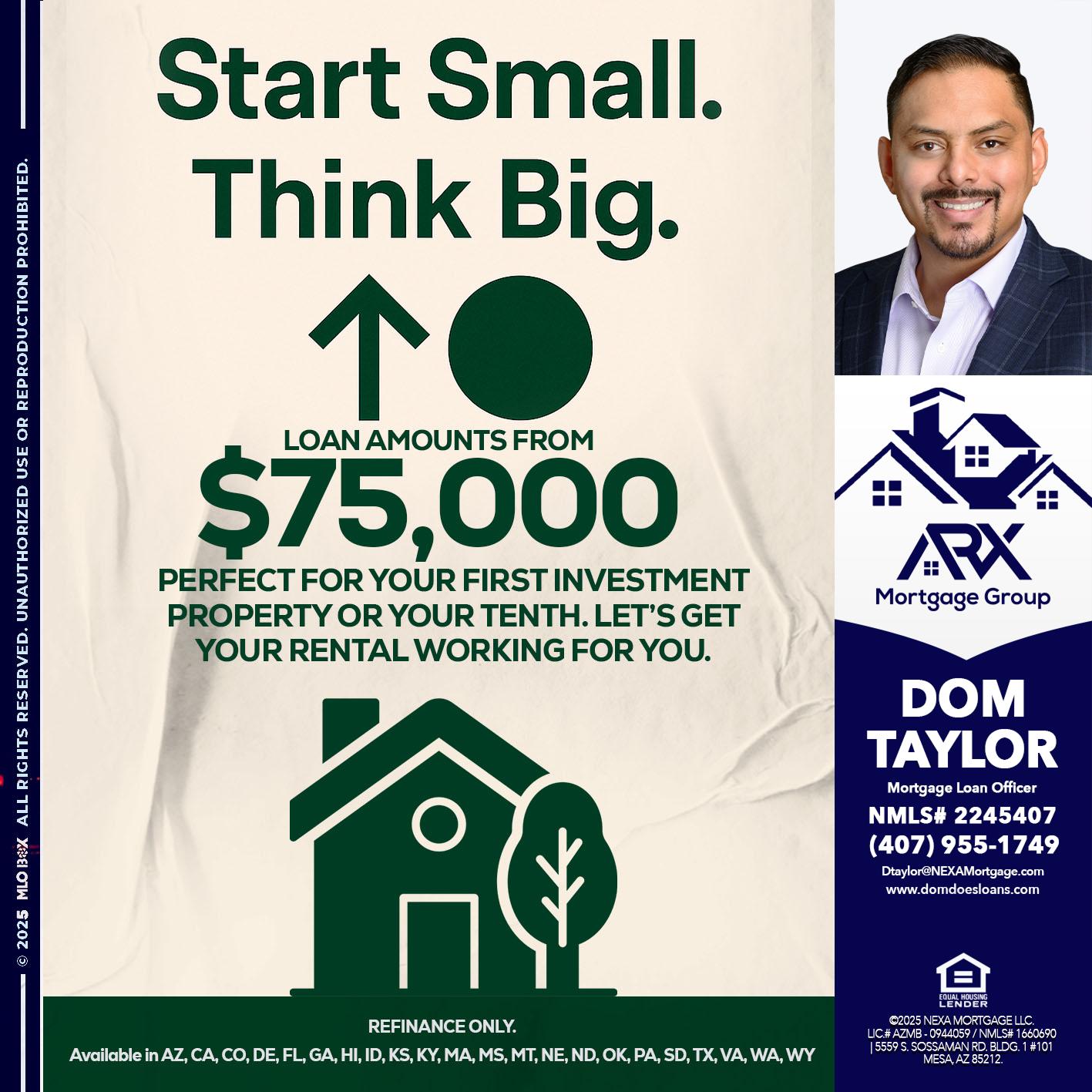 START SMALL - Dom Taylor -Mortgage Loan Officer