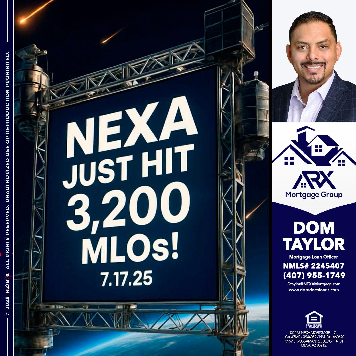 NEXA JUST HIT 3,200 - Dom Taylor -Mortgage Loan Officer