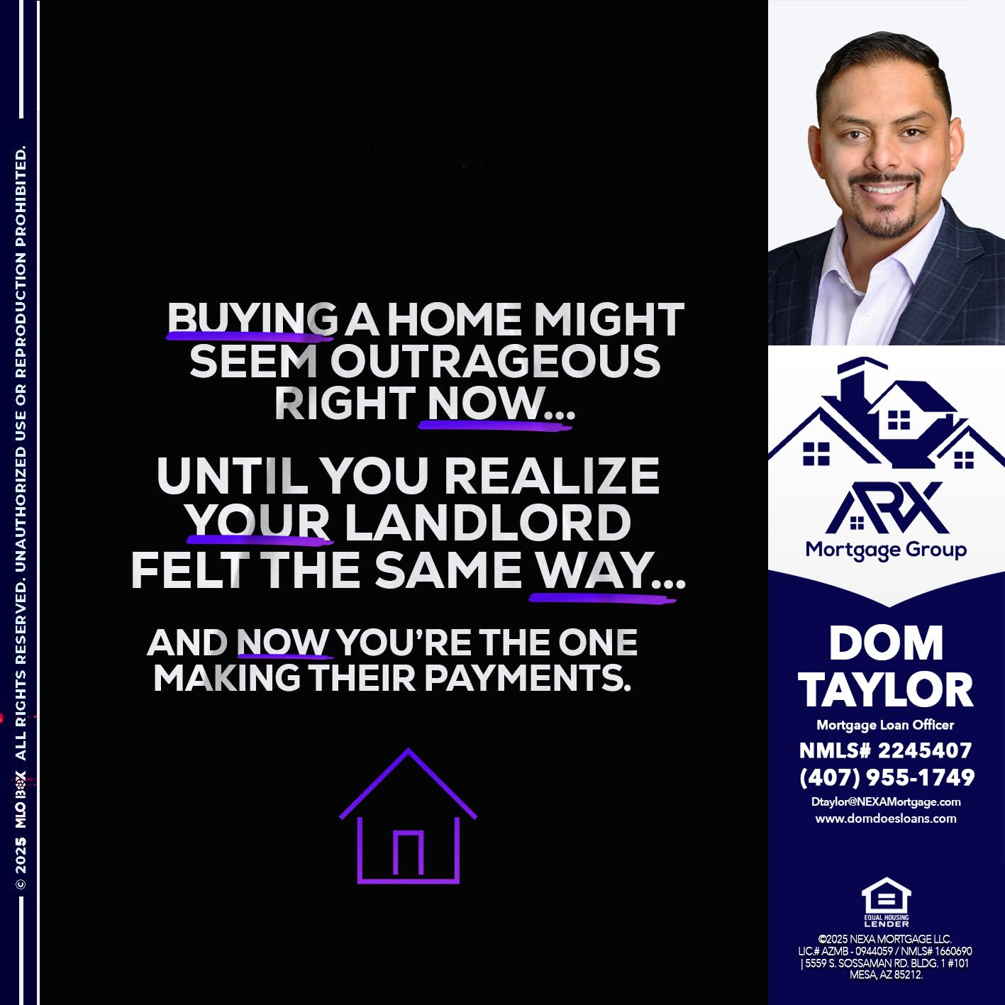 BUYING A HOME - Dom Taylor -Mortgage Loan Officer
