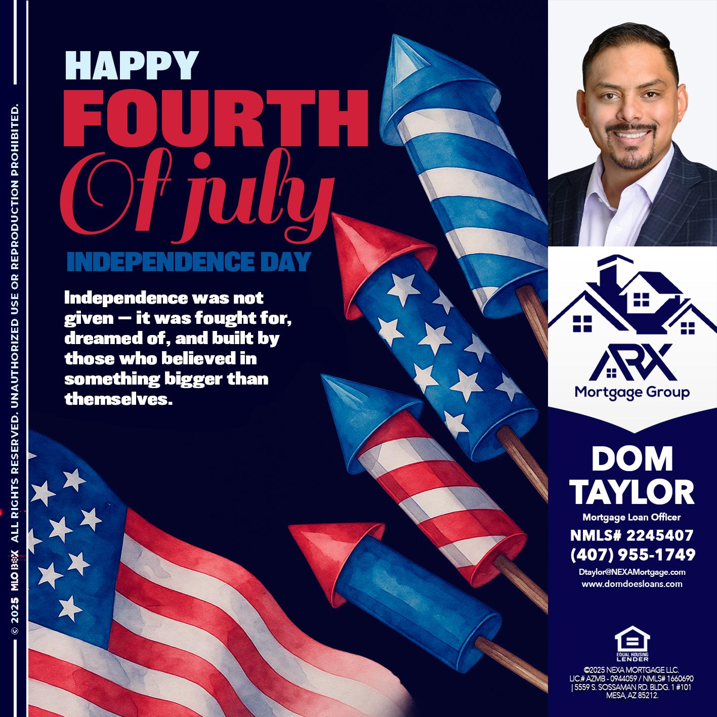happy fourth - Dom Taylor -Mortgage Loan Officer