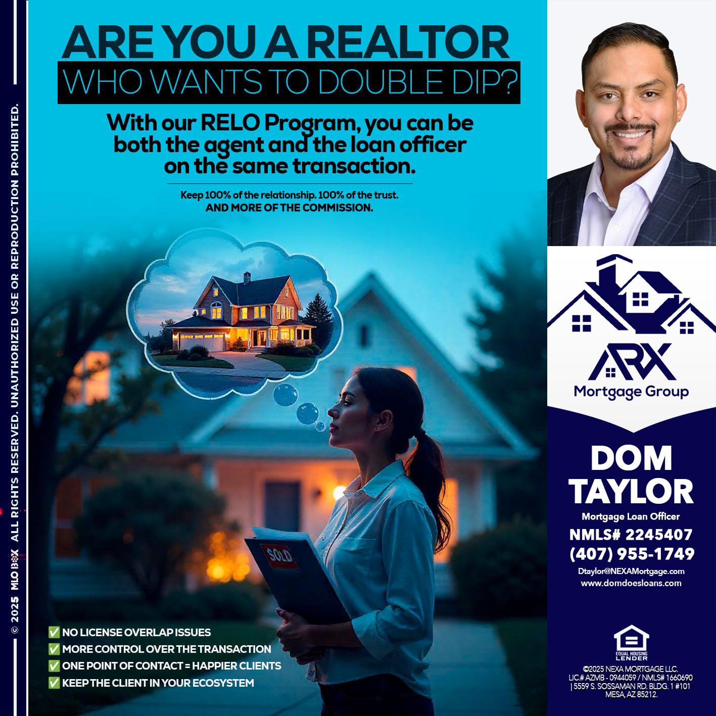 Are you a Realtor? - Dom Taylor -Mortgage Loan Officer