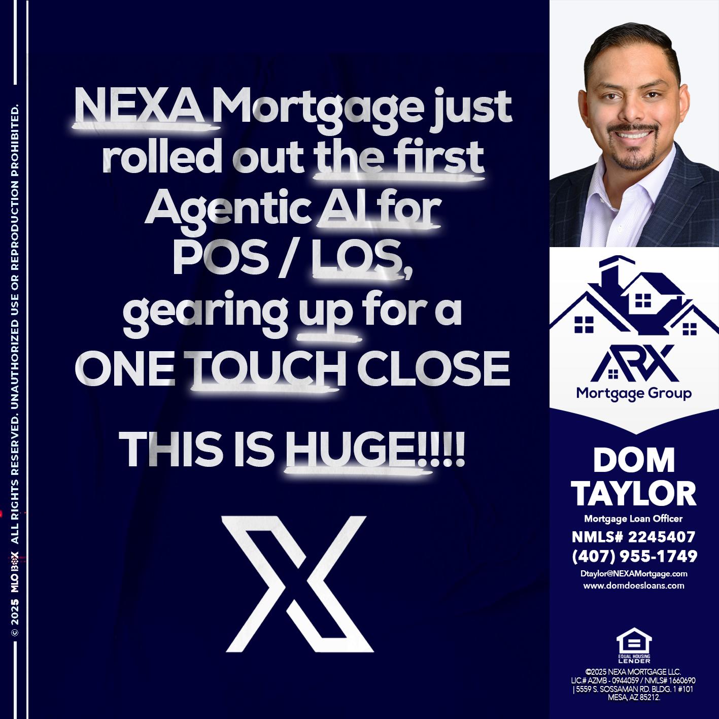 NEXA MORTGAGE - Dom Taylor -Mortgage Loan Officer