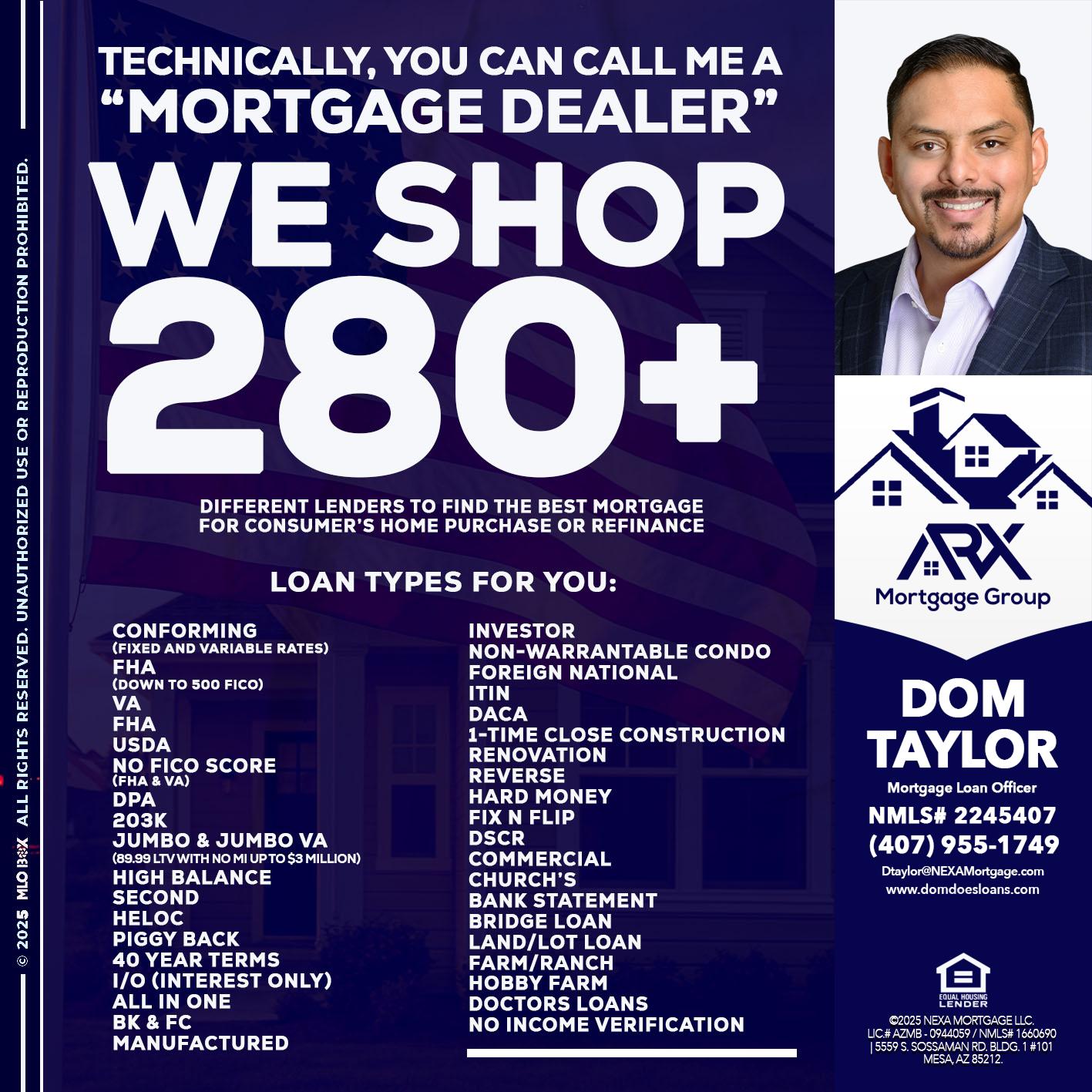WE SHOP 280 + - Dom Taylor -Mortgage Loan Officer