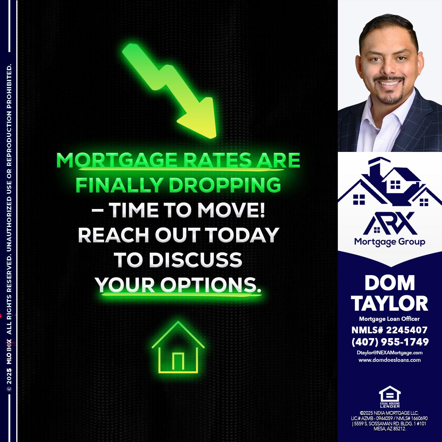 MORTGAGE RATES - Dom Taylor -Mortgage Loan Officer
