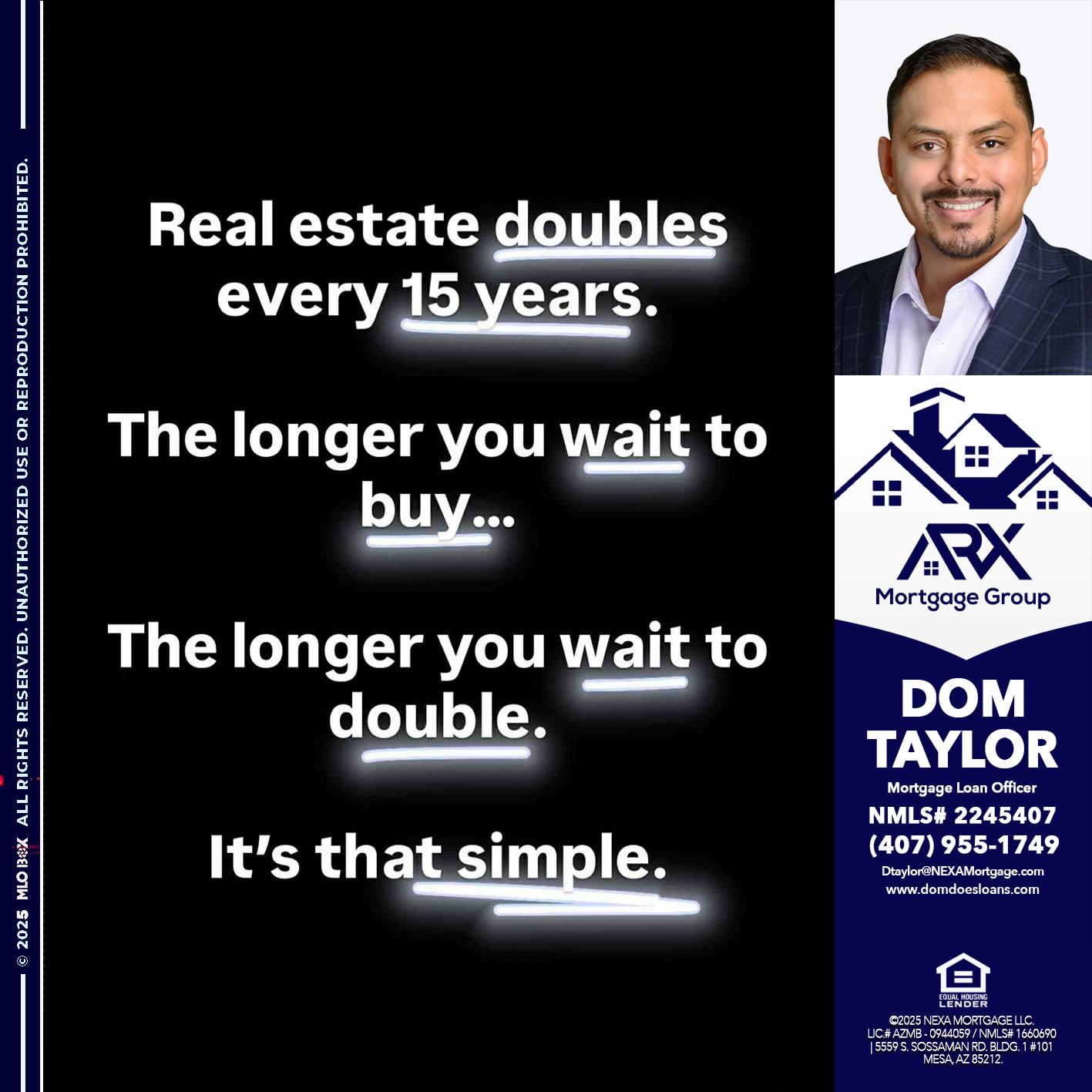 REAL ESTATE - Dom Taylor -Mortgage Loan Officer
