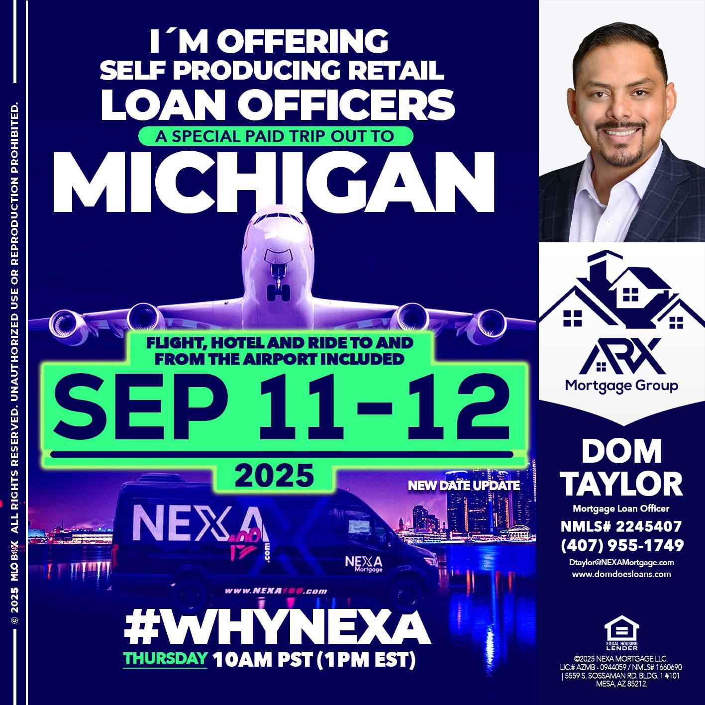 MICHIGAN TRIP - Dom Taylor -Mortgage Loan Officer