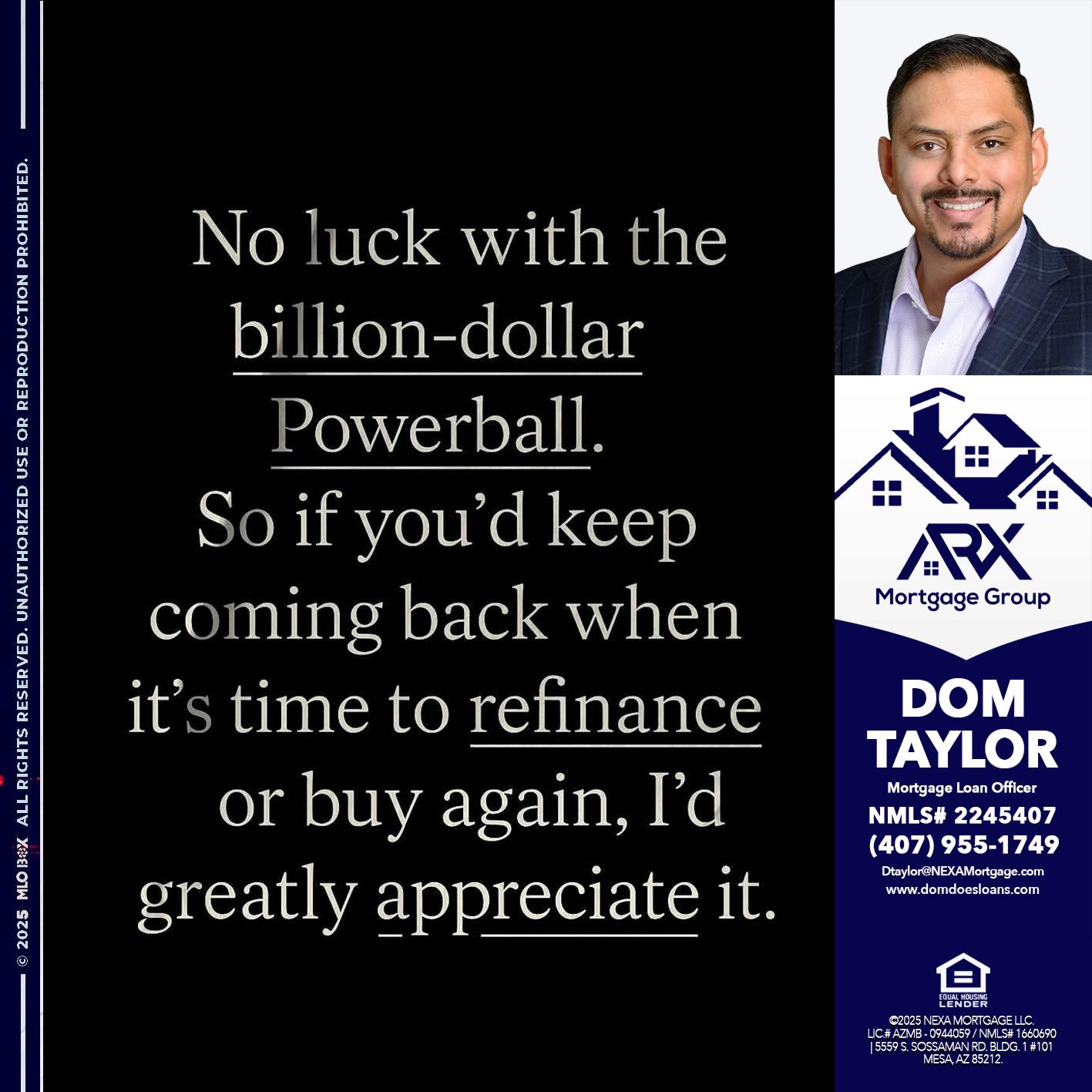 NO LUCK WITH - Dom Taylor -Mortgage Loan Officer