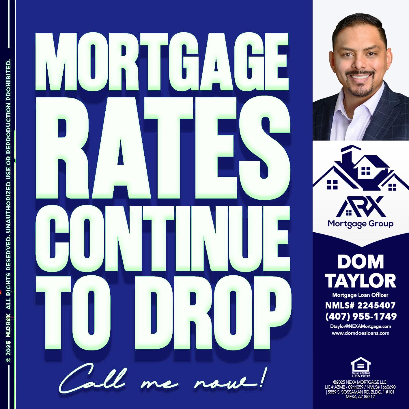 MORTGAGE RATES - Dom Taylor -Mortgage Loan Officer
