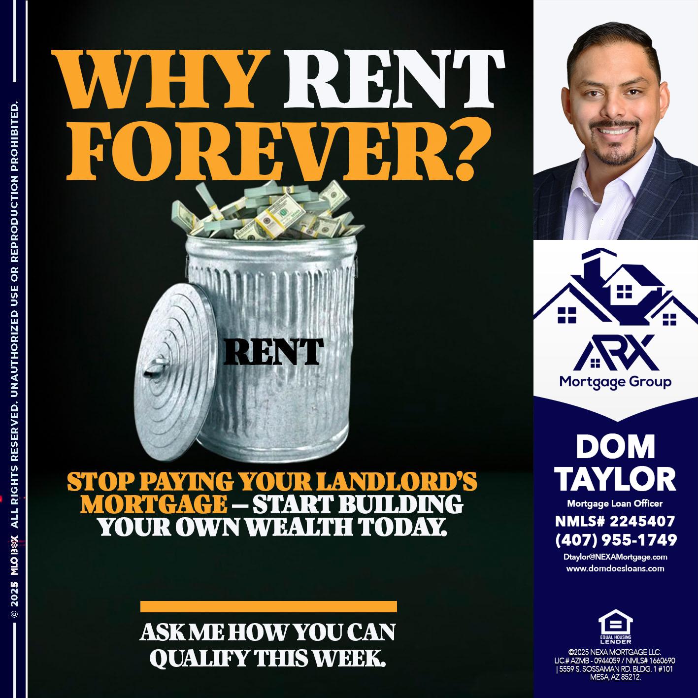 why rent? - Dom Taylor -Mortgage Loan Officer