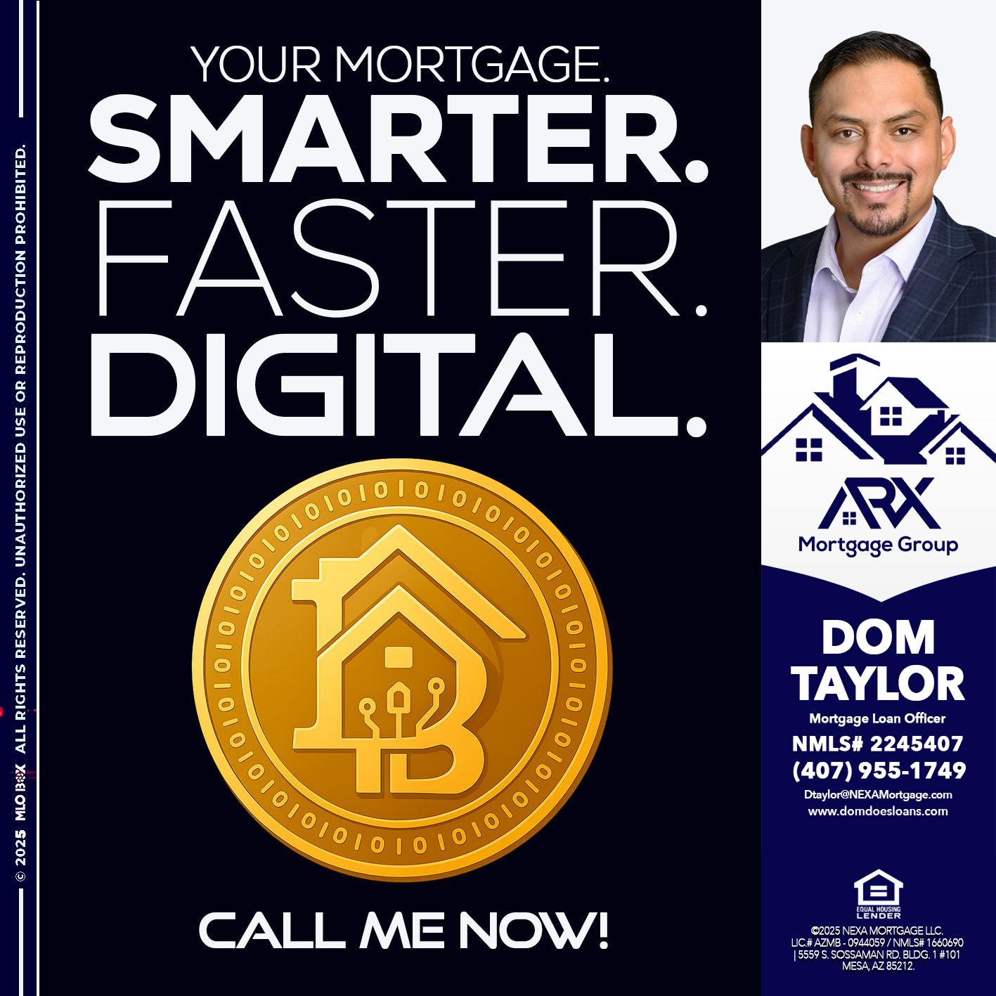 YOUR MORTGAGE - Dom Taylor -Mortgage Loan Officer