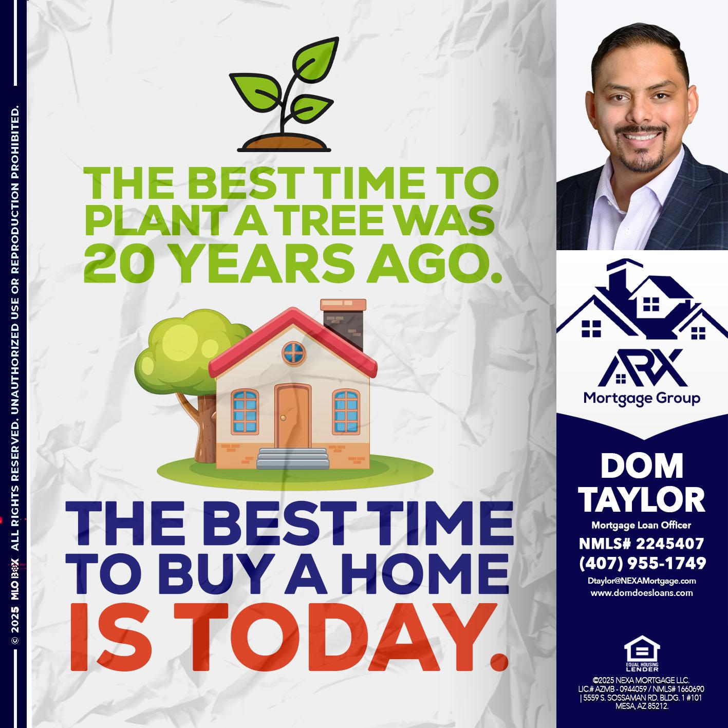 BEST TIME TO - Dom Taylor -Mortgage Loan Officer