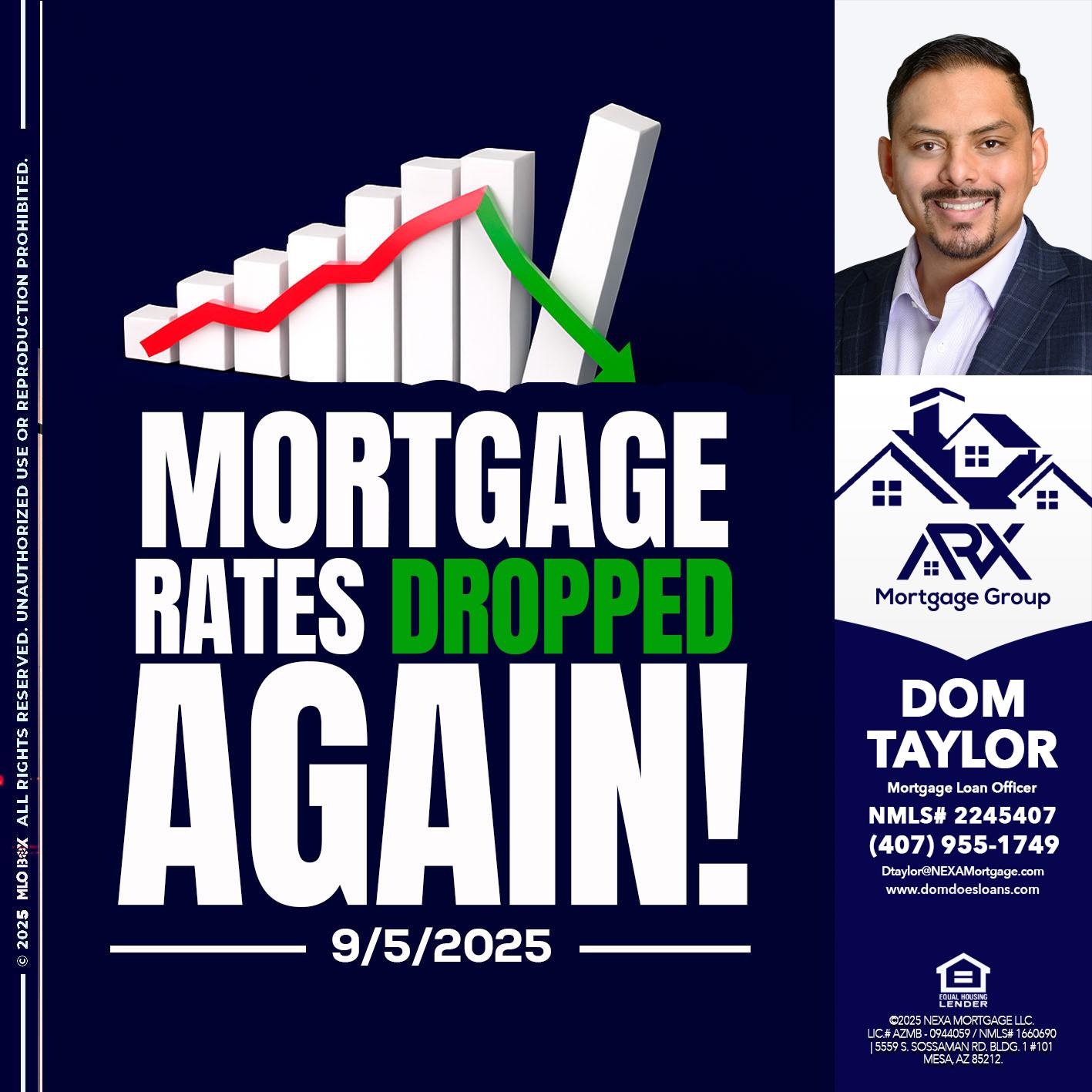 RATES DROP - Dom Taylor -Mortgage Loan Officer