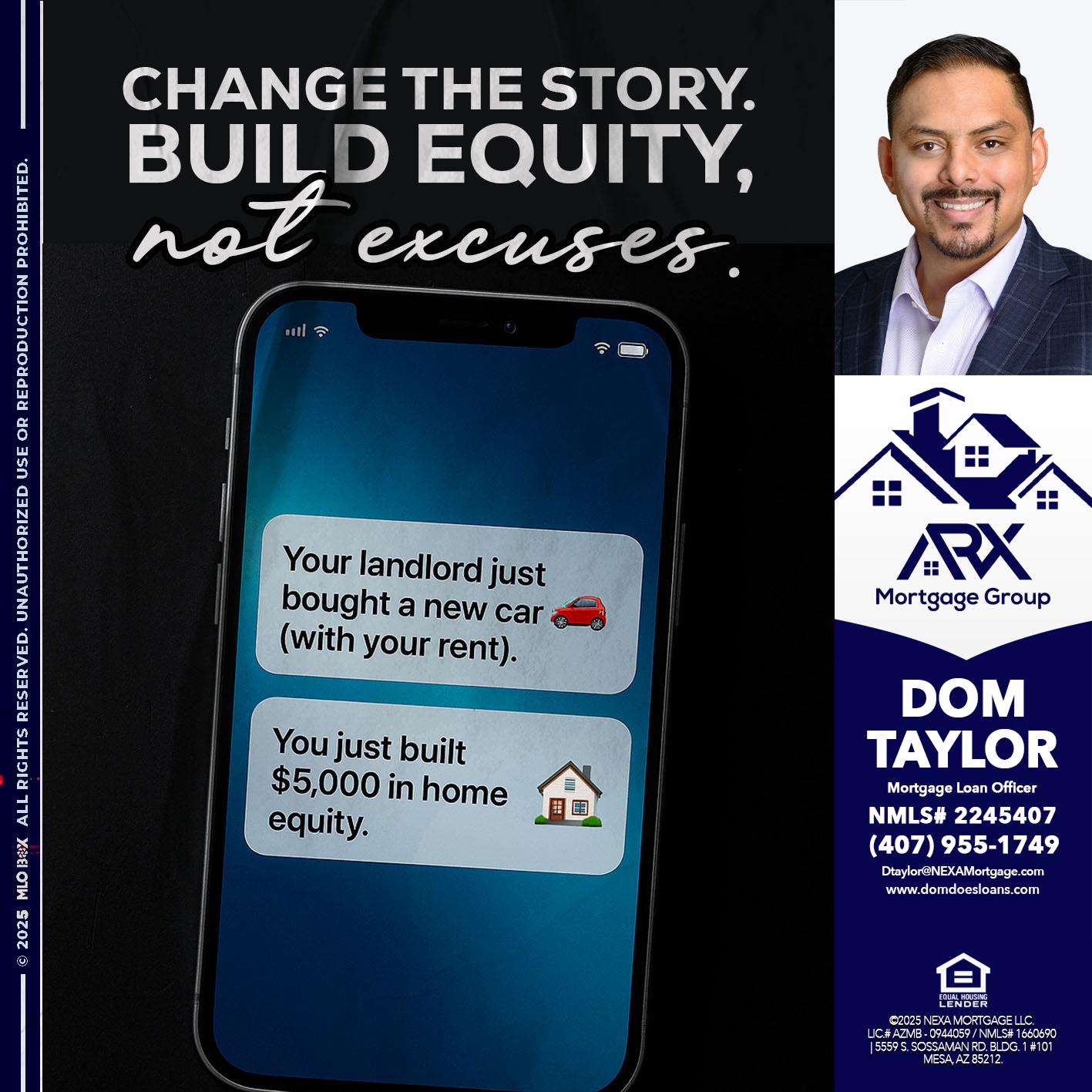 CHANGE THE HISTORY - Dom Taylor -Mortgage Loan Officer