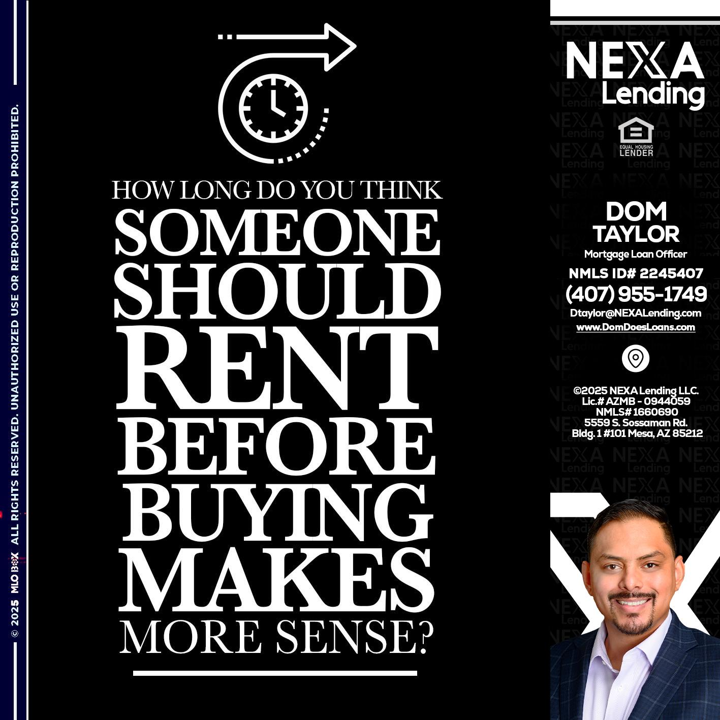 HOW LONG - Dom Taylor -Mortgage Loan Officer