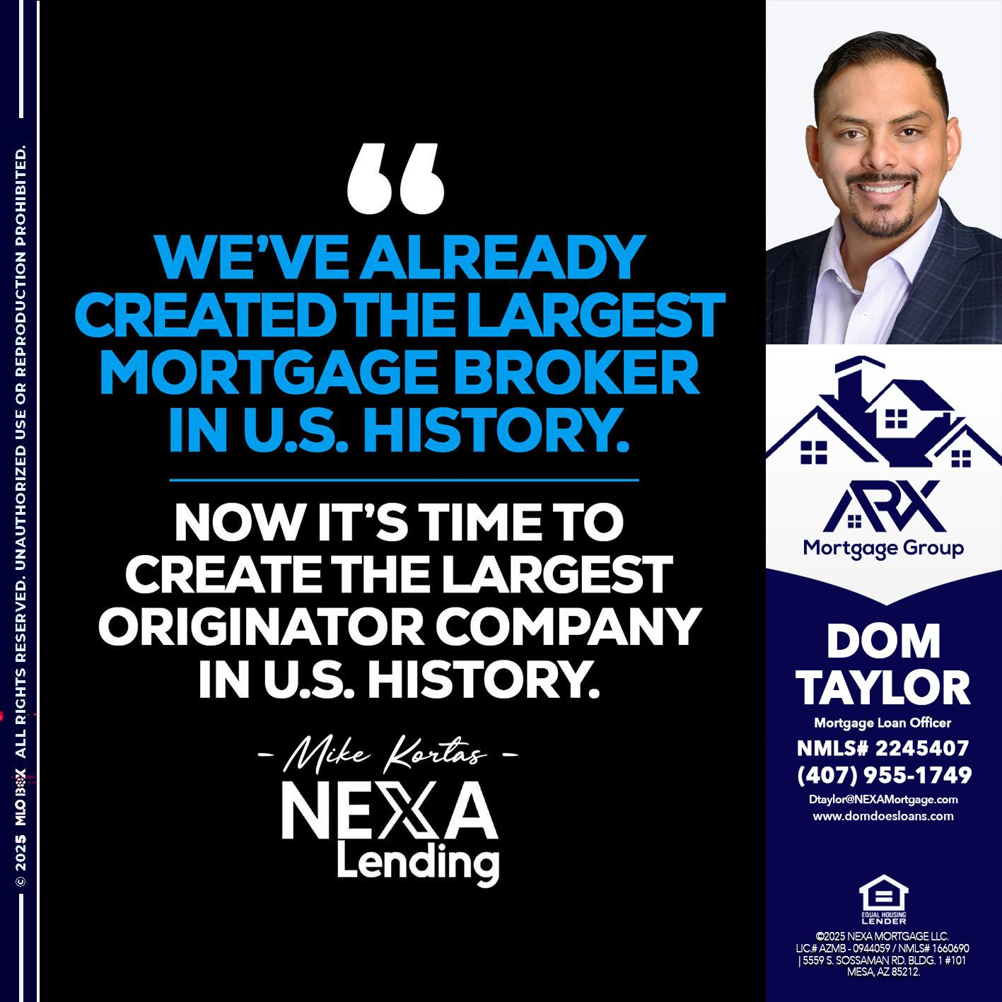 weve already - Dom Taylor -Mortgage Loan Officer