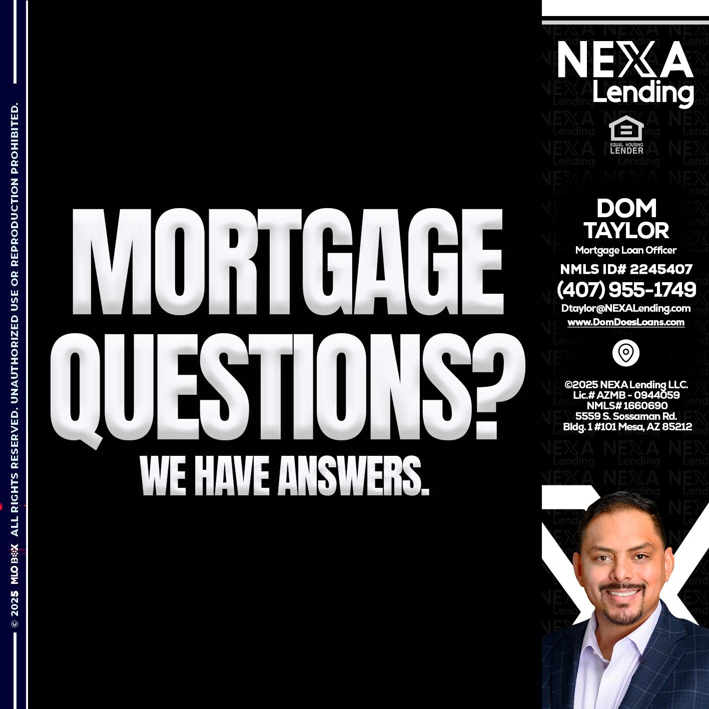 mortgage questions - Dom Taylor -Mortgage Loan Officer