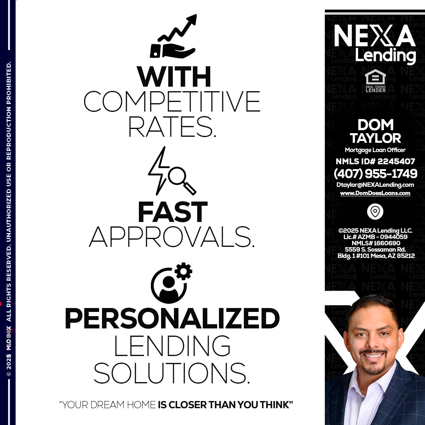 WITH COMPETITIVES RATES - Dom Taylor -Mortgage Loan Officer
