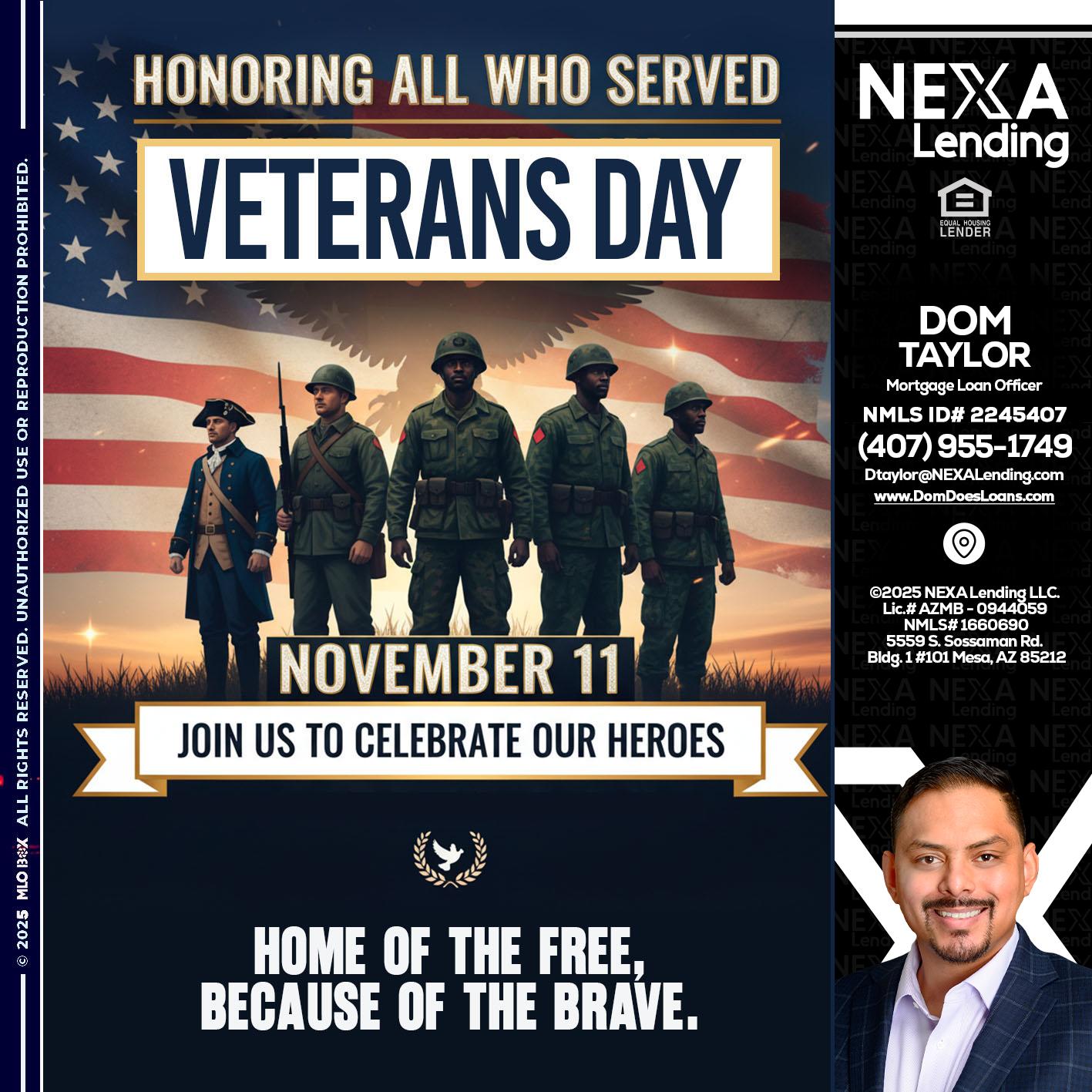 VETERANS DAY - Dom Taylor -Mortgage Loan Officer