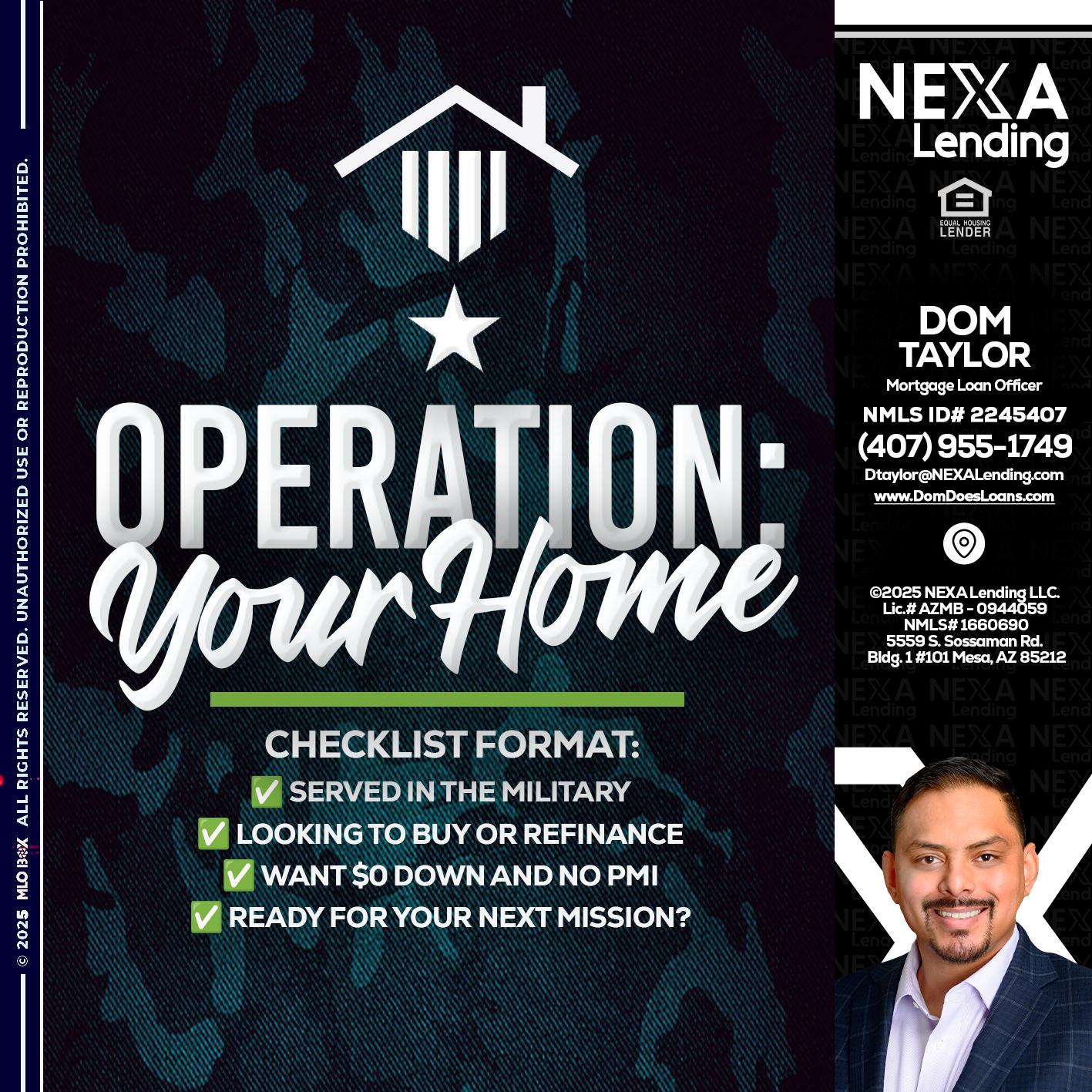 OPERATION YOUR HOME - Dom Taylor -Mortgage Loan Officer