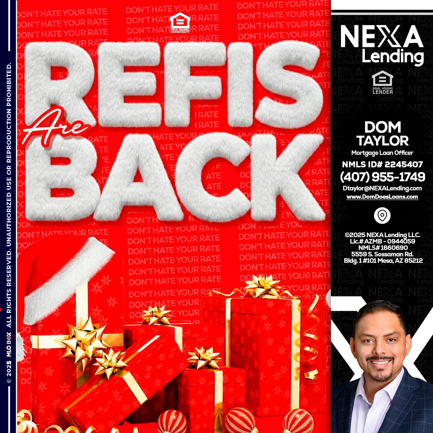 refis are back - Dom Taylor -Mortgage Loan Officer