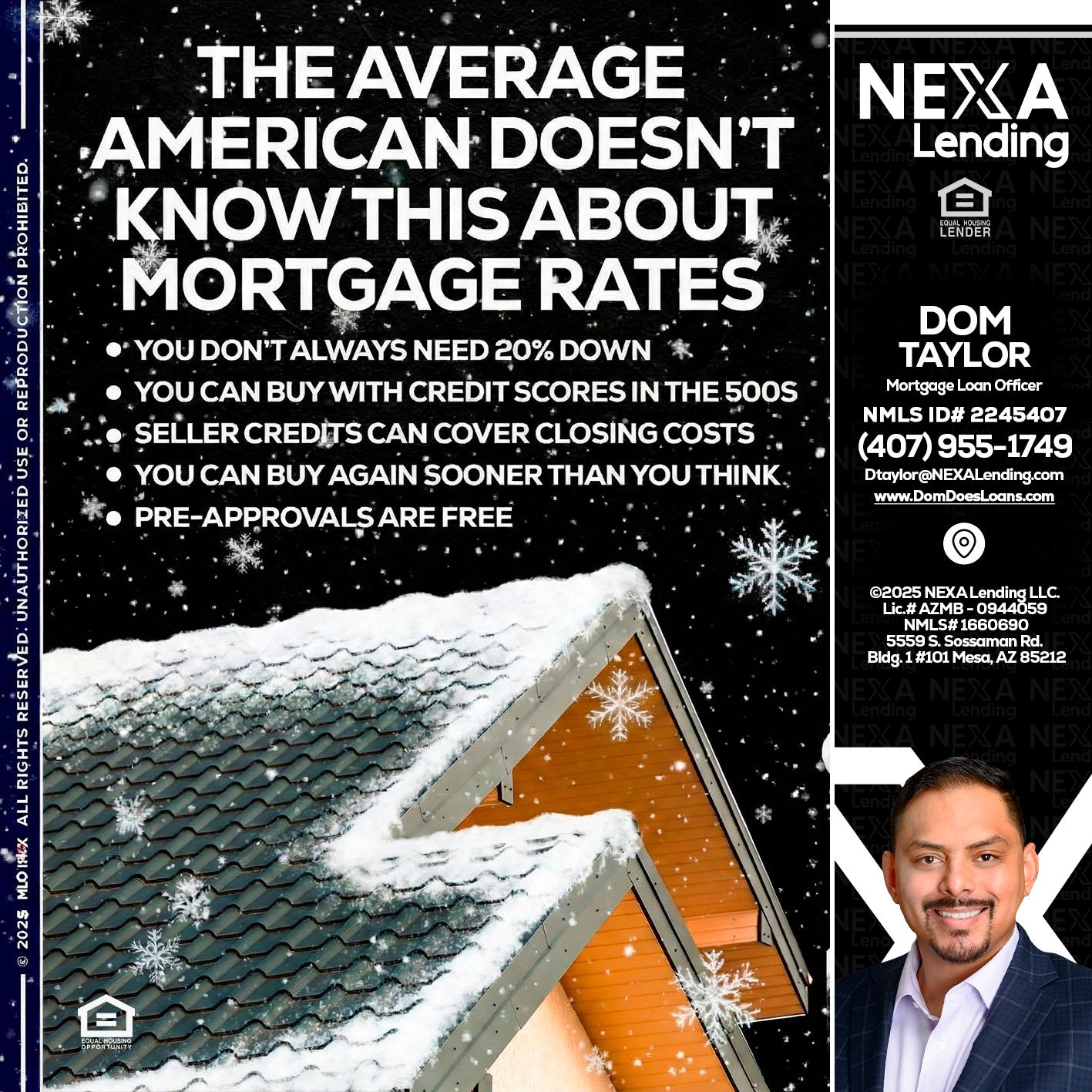 THE AVERAGE - Dom Taylor -Mortgage Loan Officer