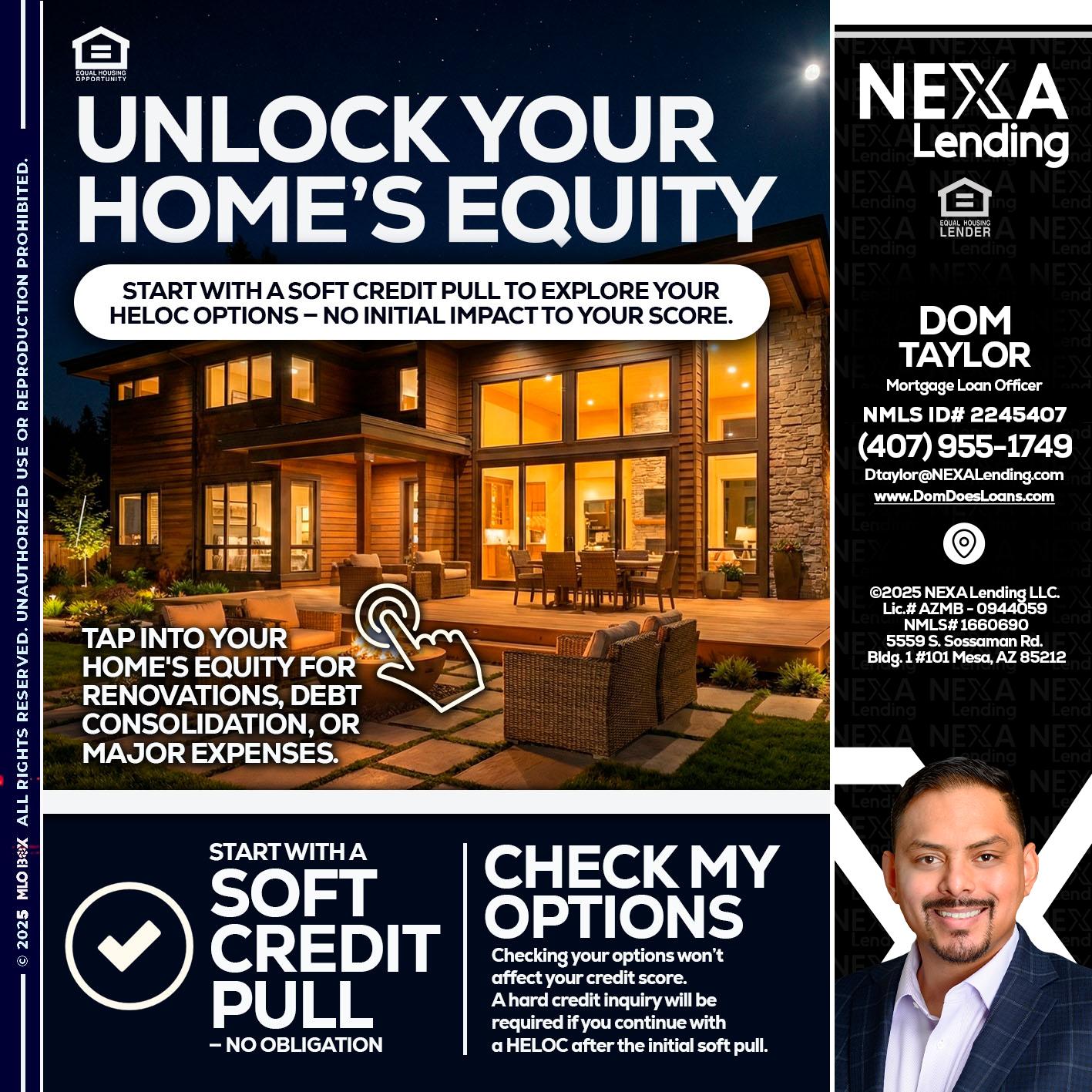 UNLOCK YOUR HOMES - Dom Taylor -Mortgage Loan Officer