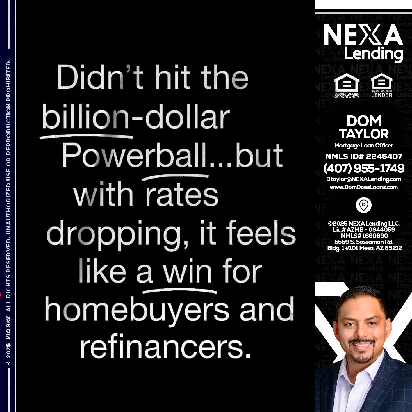 DIDNT HIT - Dom Taylor -Mortgage Loan Officer