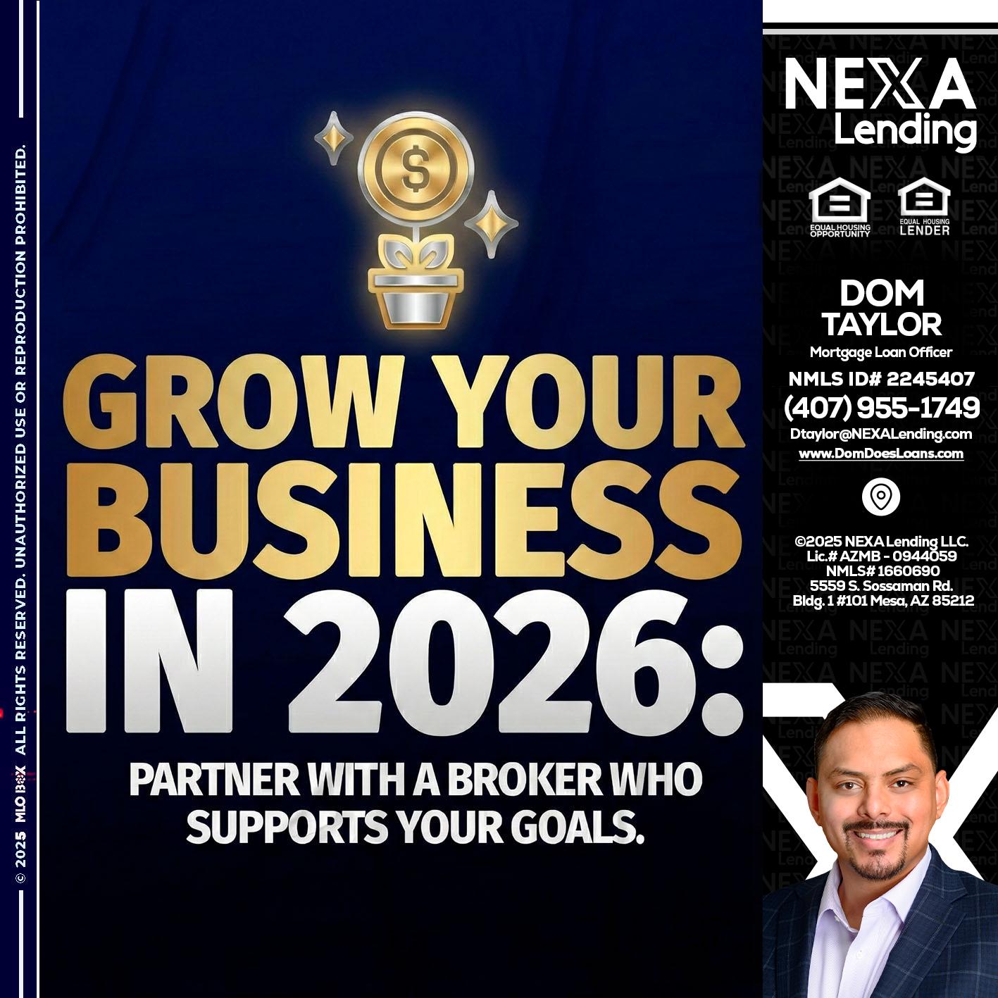 GROW YOUR BUSINESS - Dom Taylor -Mortgage Loan Officer
